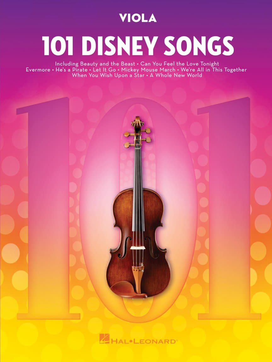 101 Disney Songs for Viola Sheet Music Songbook | Solo Instrumental Folio for All Levels | Includes Let It Go, A Whole New World, Beauty and the Beast and More
