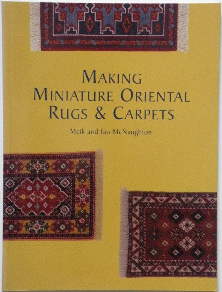 Making Miniature Oriental Rugs and Carpets
