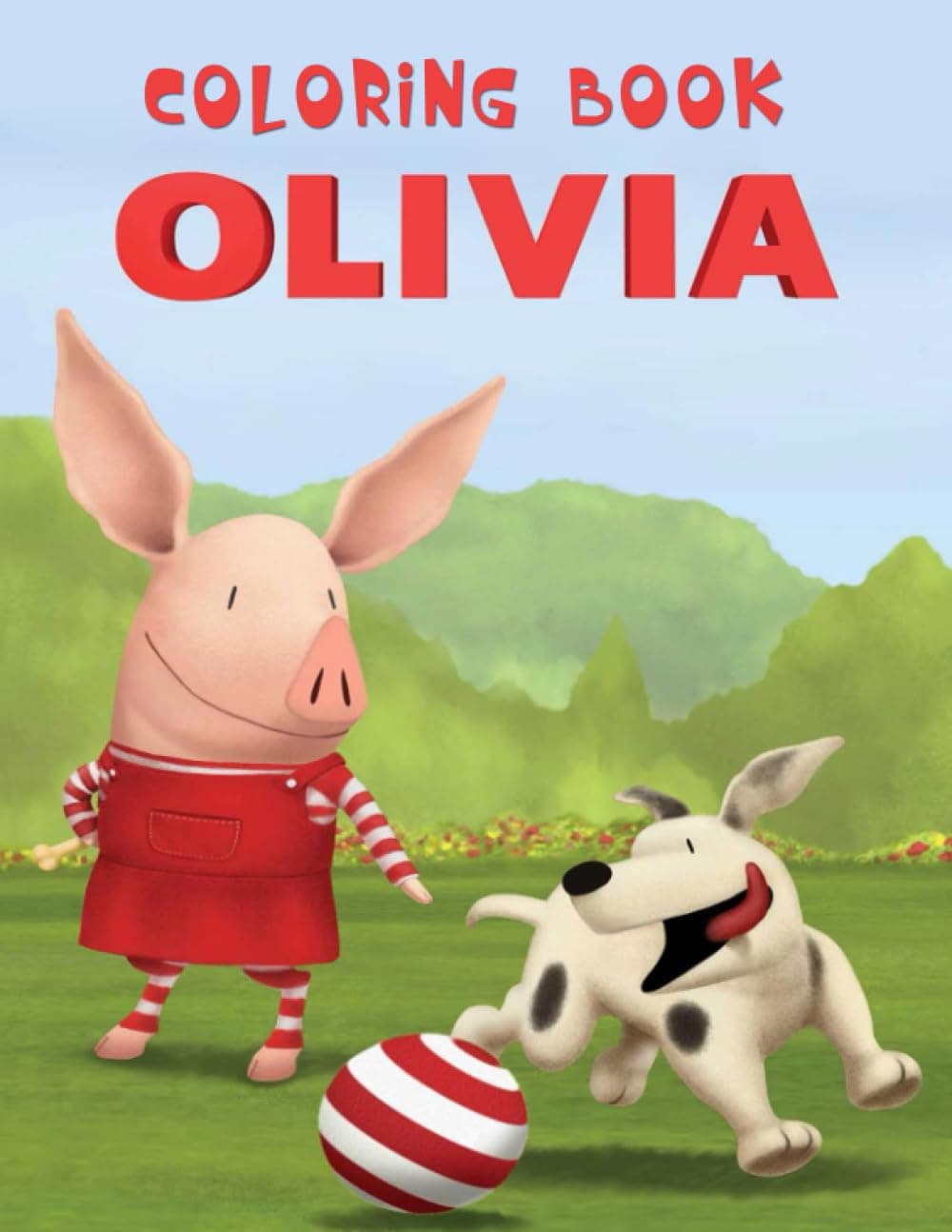 Olivia the Pig Coloring Book: JUMBO Coloring Book for Kids and Adults | Ages 3-12+