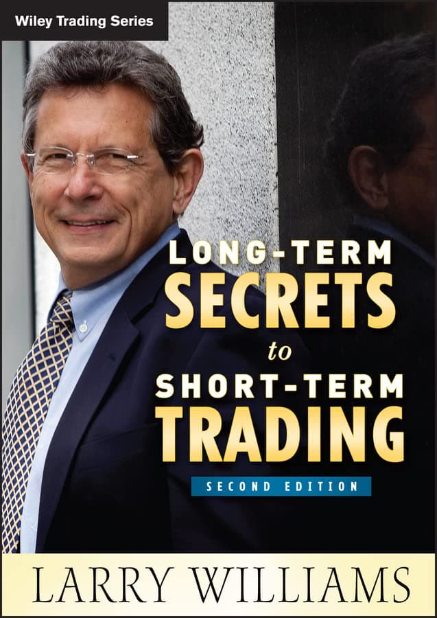 Long-Term Secrets to Short-Term Trading (Wiley Trading Book 499) 2nd Edition, Kindle Edition
