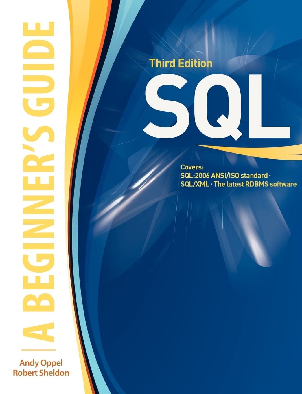SQL: A Beginner's Guide, Third Edition 3rd Edition