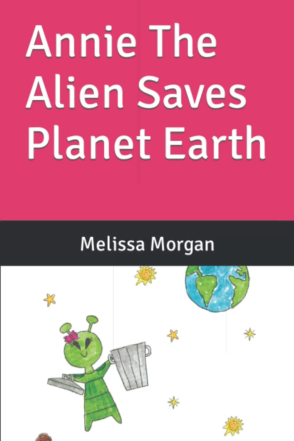 Annie The Alien Saves Planet Earth