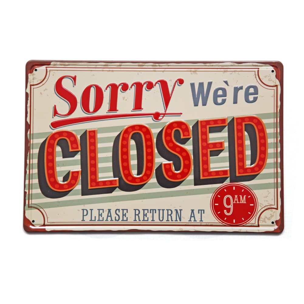 YOSEE Sorry We Art Closed Metal Tin Signs Vintage Retro Wall Decor Art12x8 Inches(30x20cm)