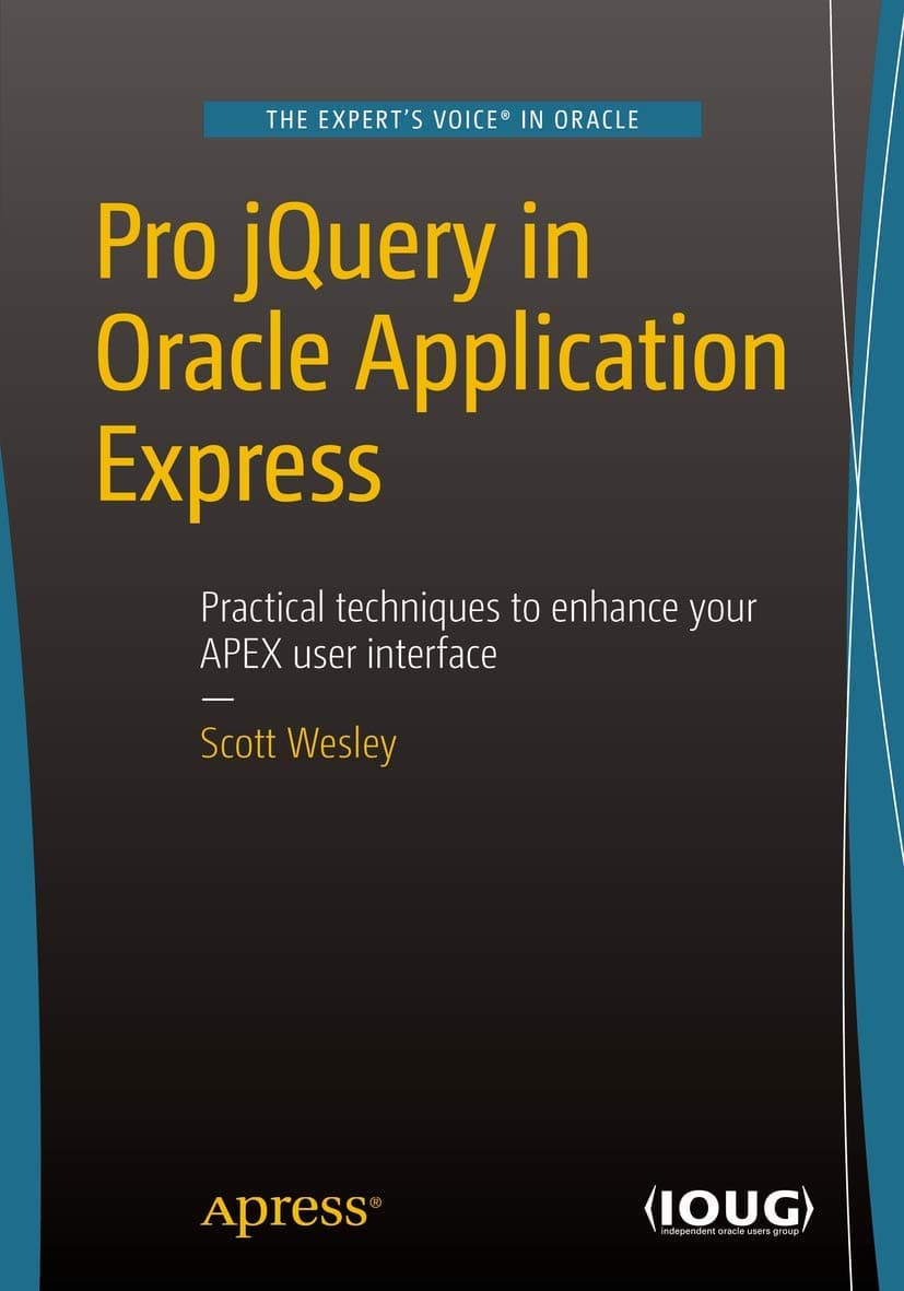 Pro jQuery in Oracle Application Express 1st ed. Edition