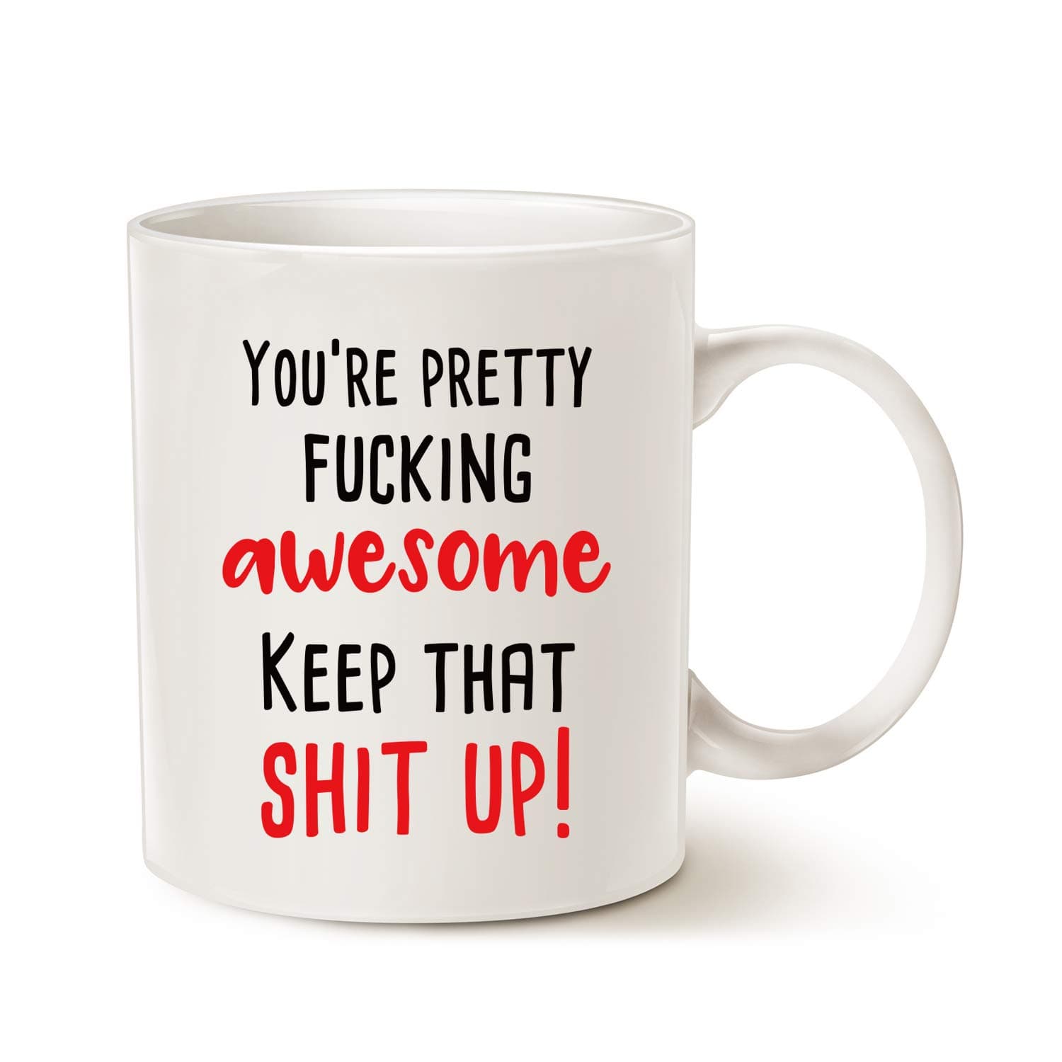 MAUAG Christmas Gifts Funny Saying Quote Coffee Mug, You're Pretty Awesome Present for Friend Cup White, 11 Oz