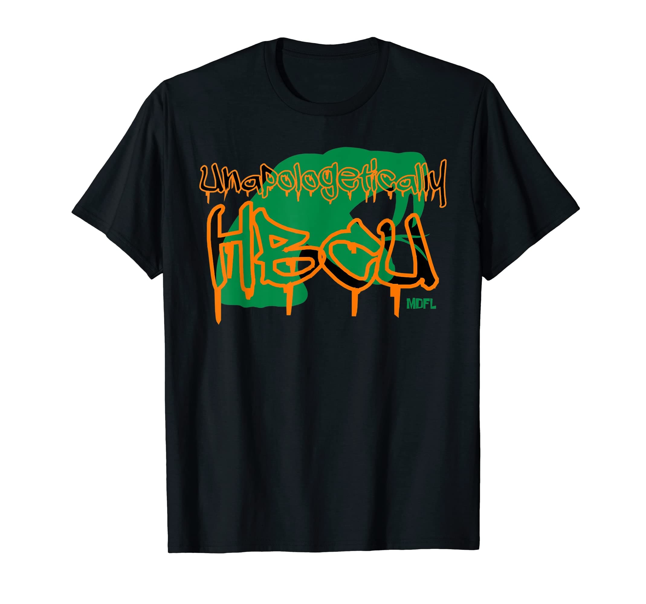 MDFL DesignsUnapologetically HBCU FAMU T-Shirt