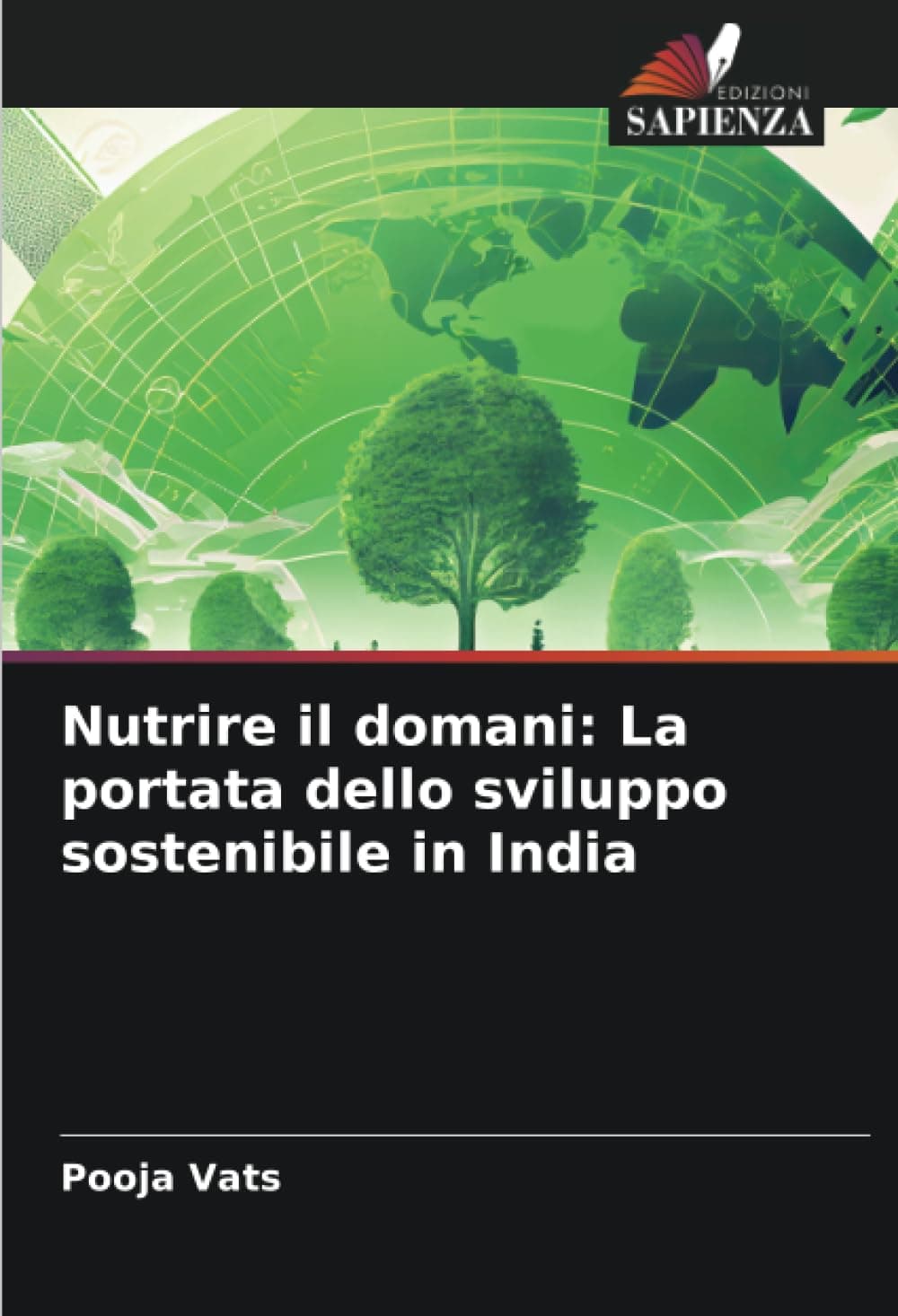 Nutrire il domani: La portata dello sviluppo sostenibile in India
