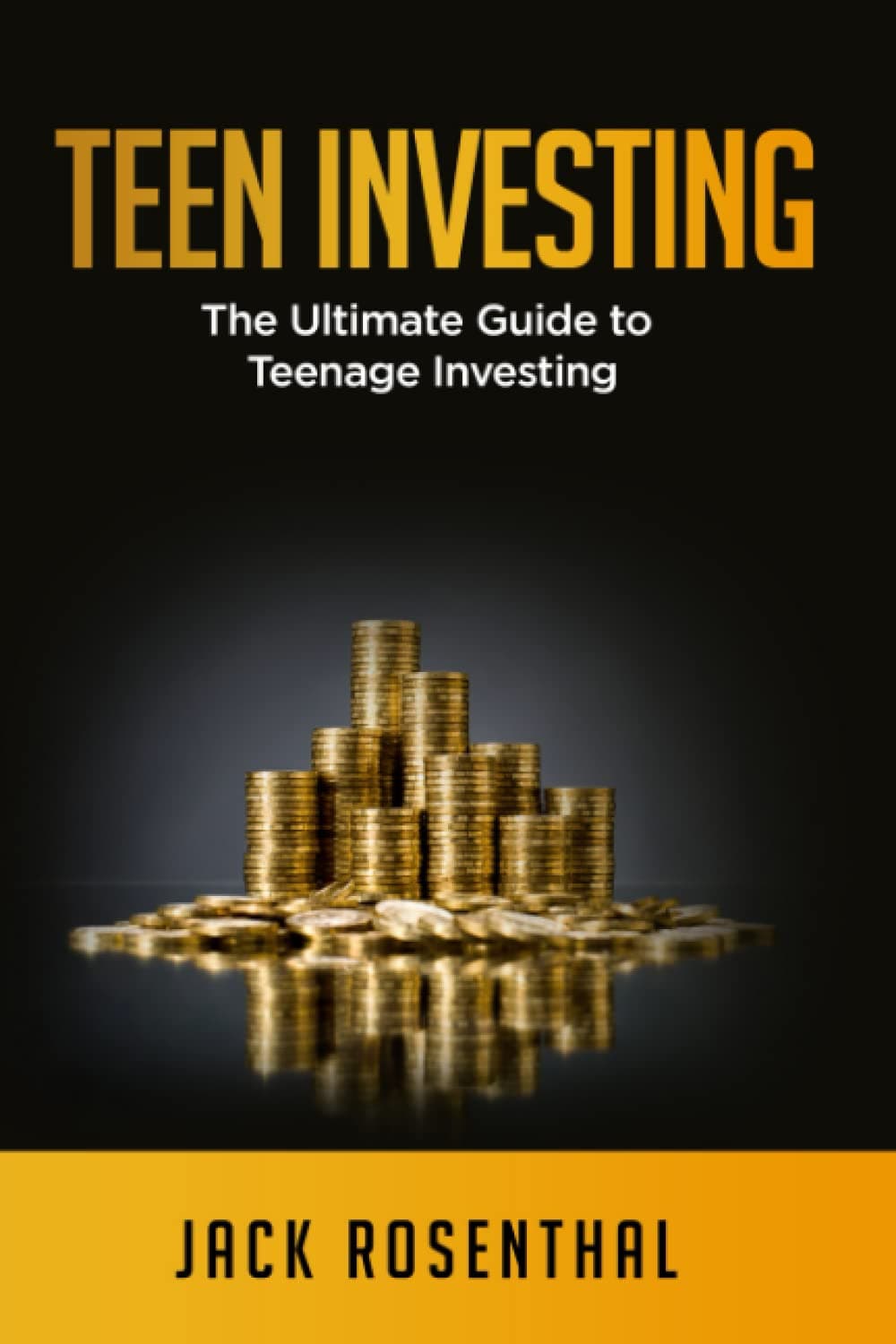 Independently Published Teen Investing: The Ultimate Guide to Teenage Investing