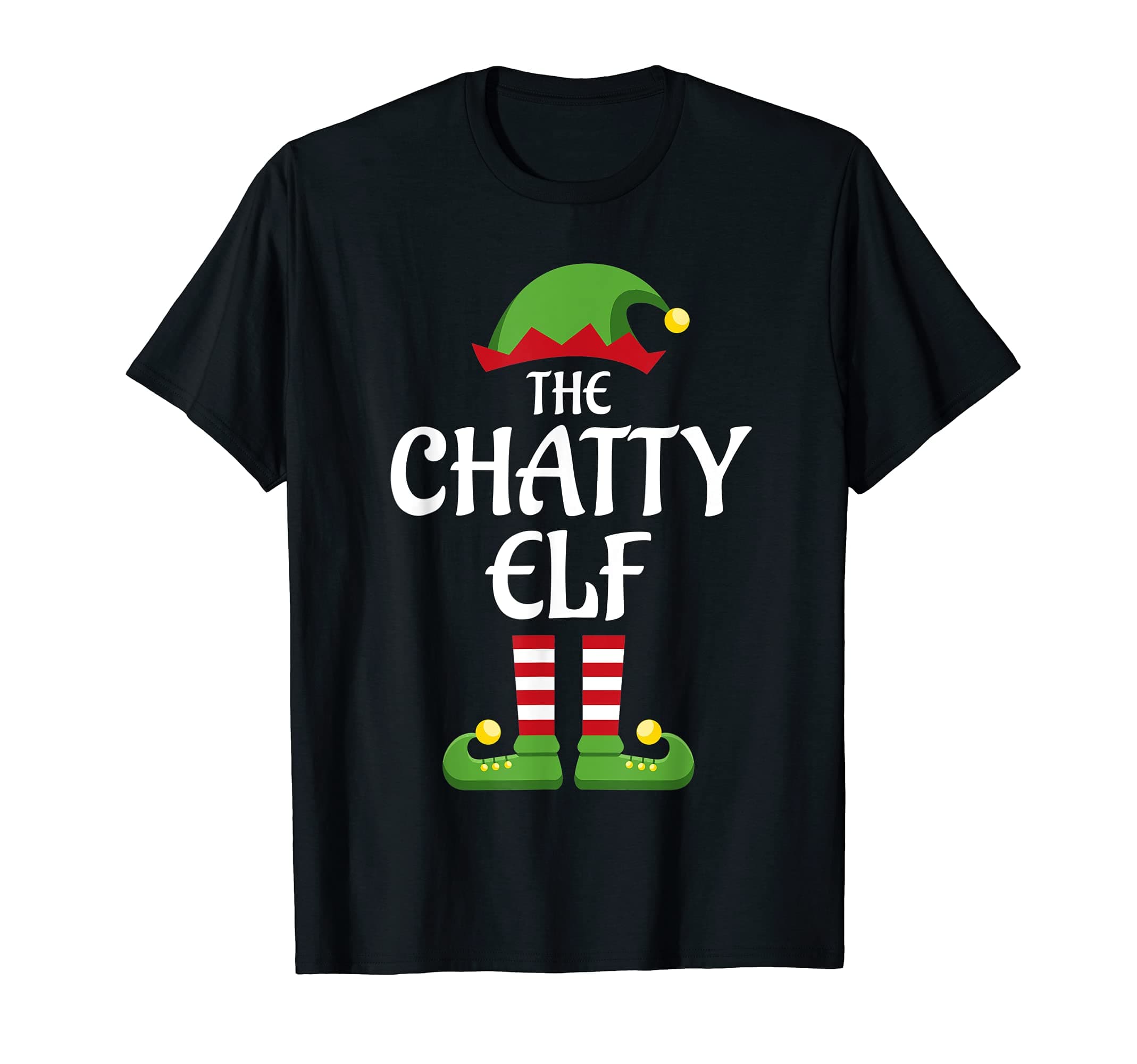 Elf Xmas Family ApparelChatty Elf Family Matching Group Christmas T-Shirt