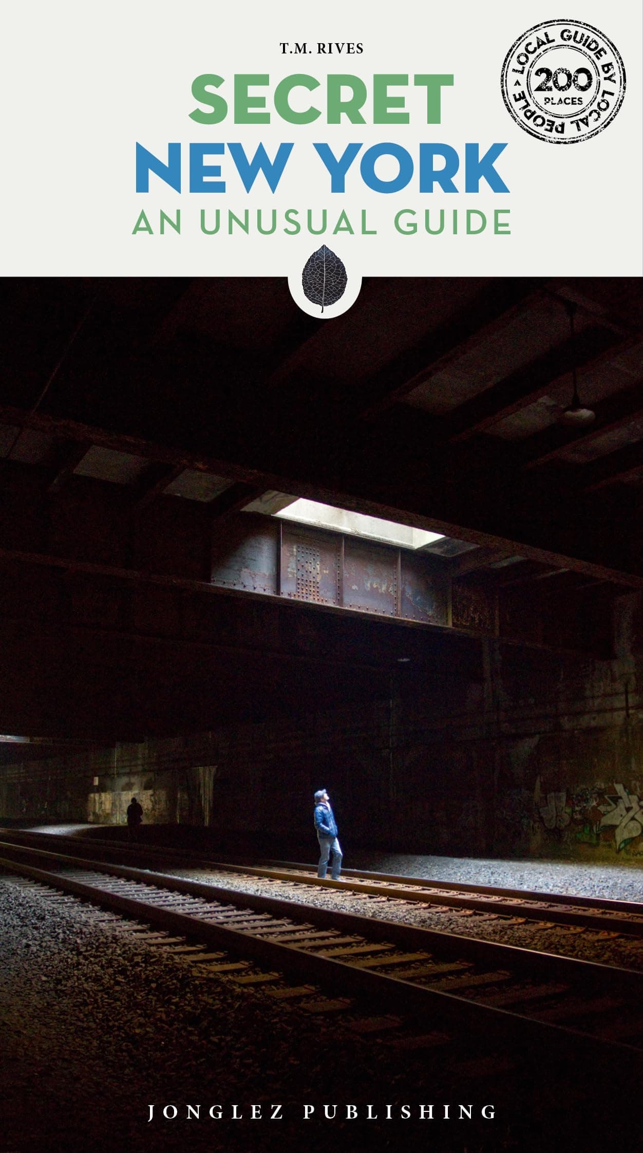 Secret New York: An Unusual Guide ('Secret' guides)