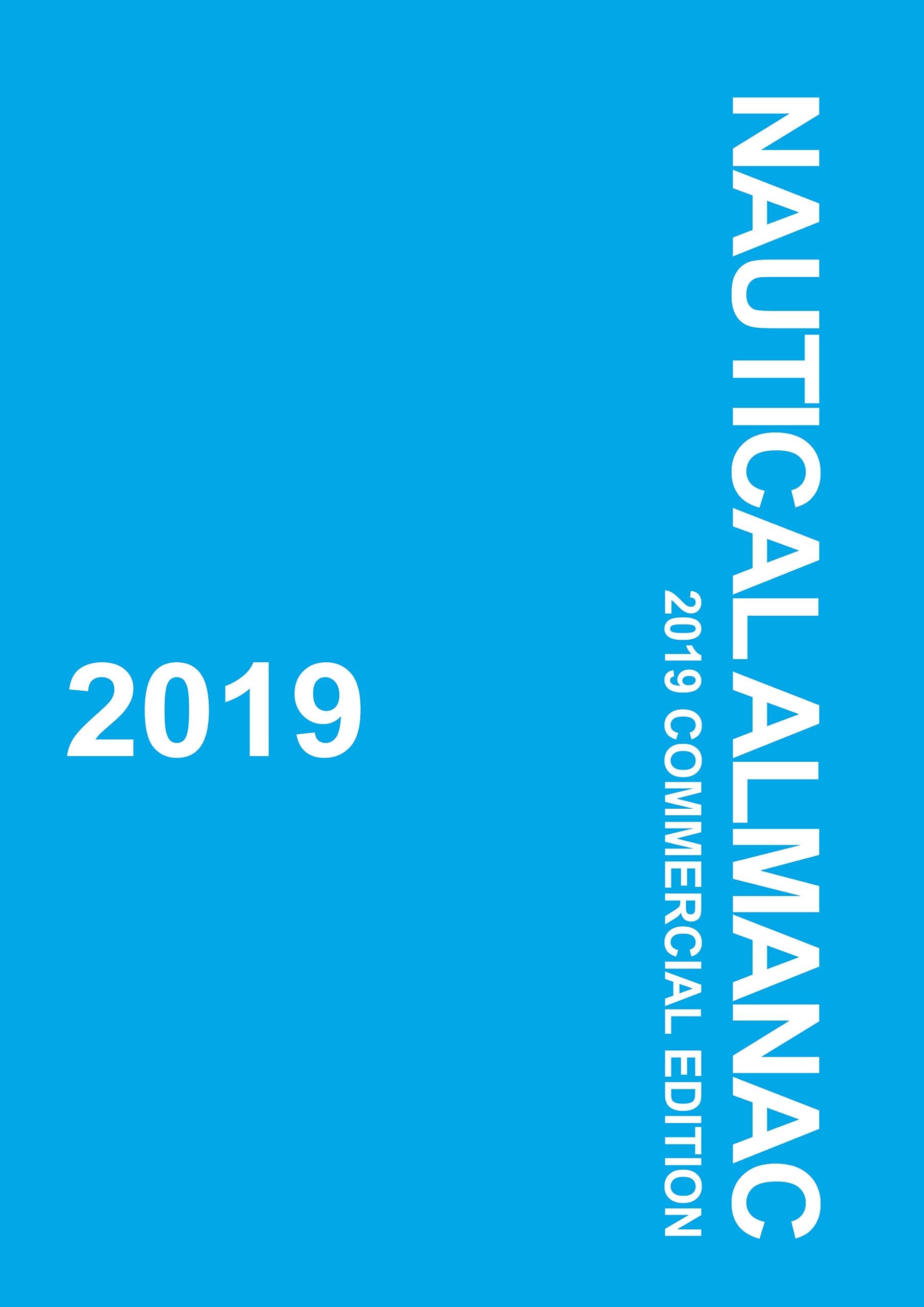 Nautical Almanac 2019: Commercial Edition