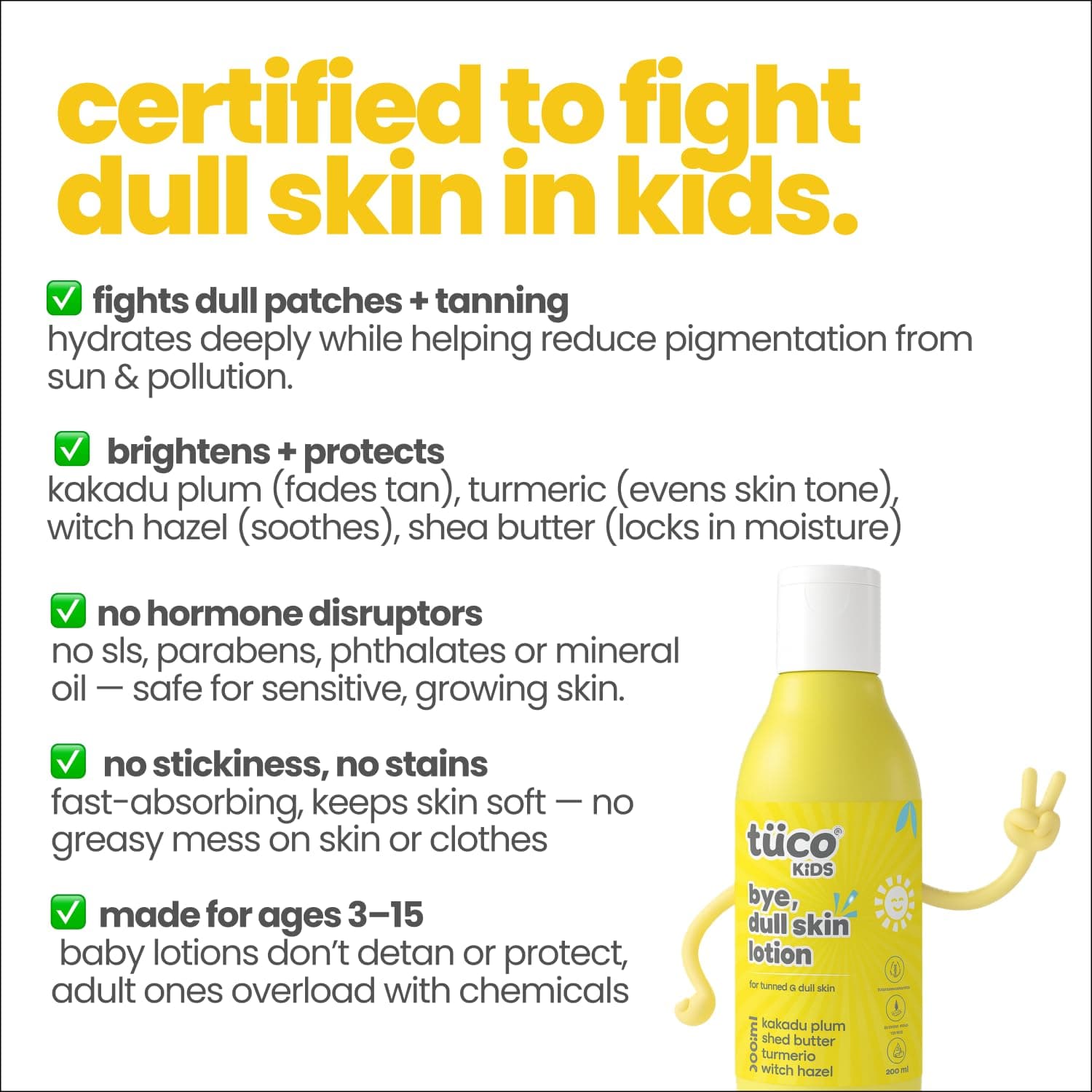 Tuco Intelligent Kids Daily Moisturizes Body Lotion for Dull Skin, With Turmeric, Kakadu Plum, Rosehip Oil, Paraben & Sulphate Free - 200ml (Pack of 1)