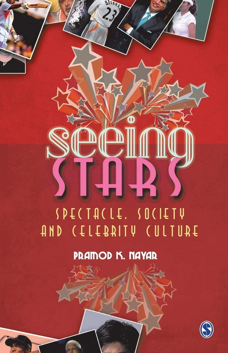 Seeing Stars: Spectacle, Society and Celebrity Culture