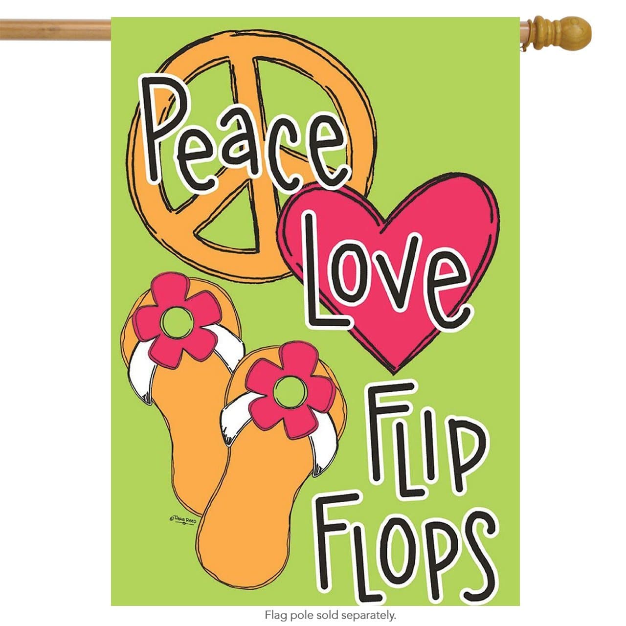 Rain or Shine Peace Love Flip Flops Porch Flag 28" X 40"