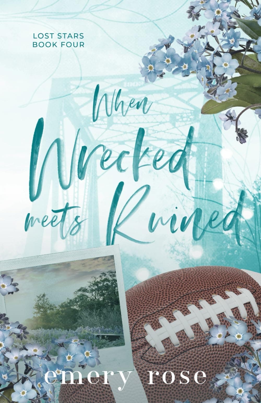 When Wrecked Meets Ruined: Lost Stars, Book 4