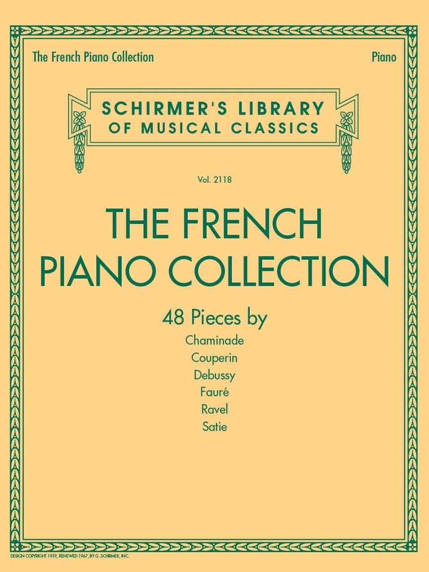 The French Piano Collection: 48 Pieces by Chaminade, Couperin, Debussy, Fauré, Ravel, and Satie (Schirmer's Library of Musical Classics) Paperback – 1 December 2016