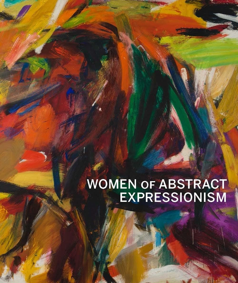 Women of Abstract Expressionism (The Oxford Research Centre in the Humanities/Princeton University Press Lec)