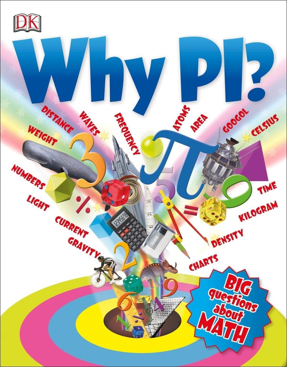 Why Pi?: Big Questions About Math Paperback – 19 Jan. 2016