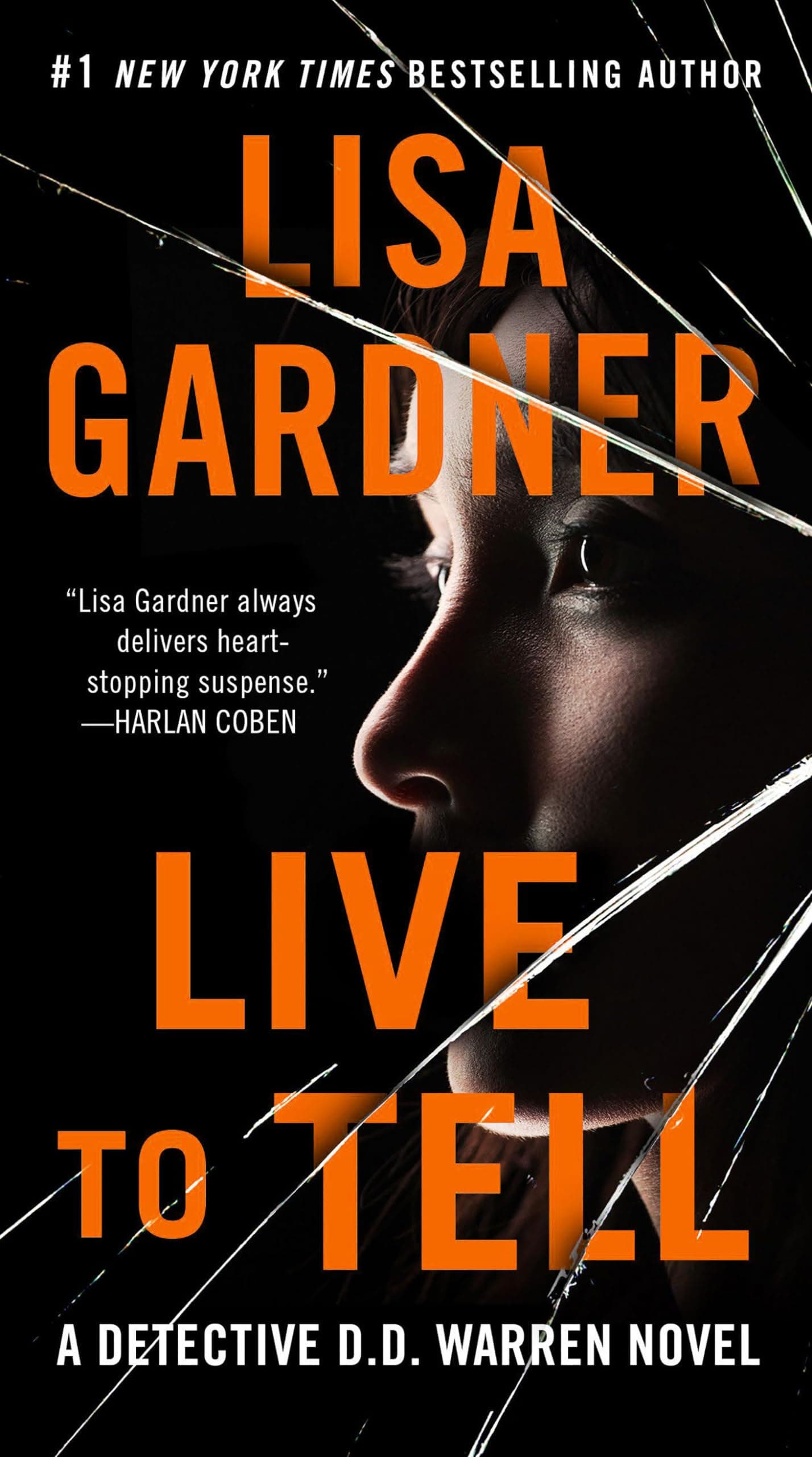 Live to Tell (Detective D.D. Warren 4): An electrifying thriller from the Sunday Times bestselling author