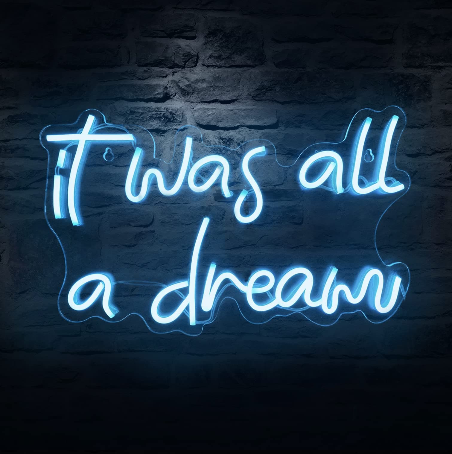 It Was All A Dream Neon Sign for Wall Decor， Powered by USB Neon Light, Blue,15.75"x9.8"x0.6"