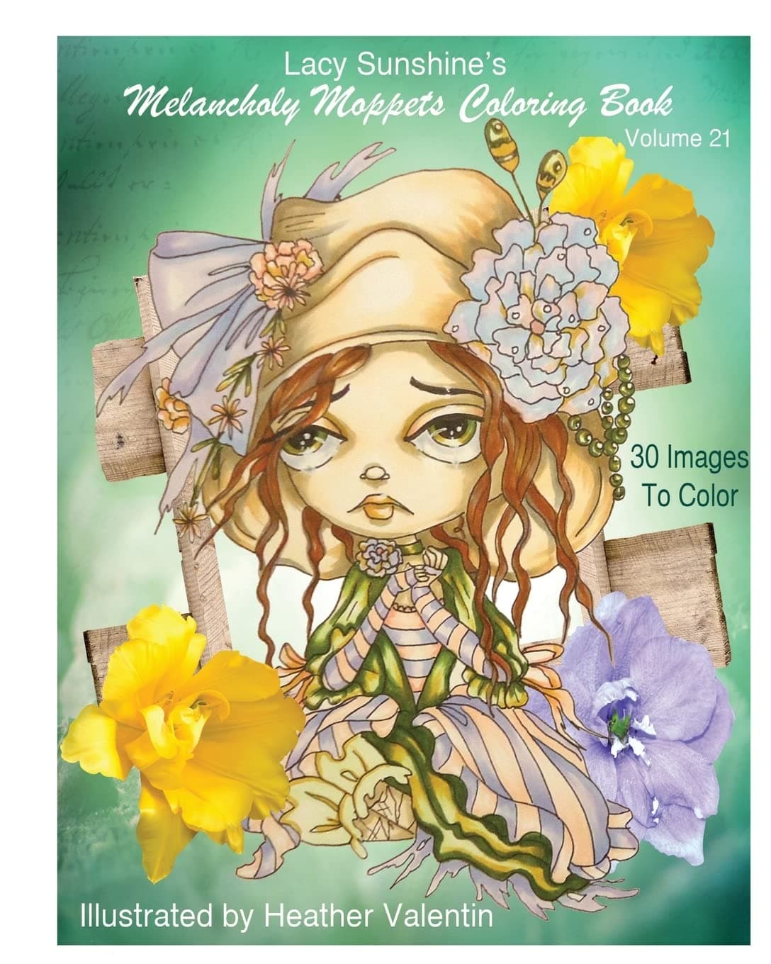 Lacy Sunshine's Melancholy Moppets Coloring Book: Victorian Big Eyed Girls and Ladies Adult and All Ages Coloring Book: 21 (Lacy Sunshine's Coloring Books)