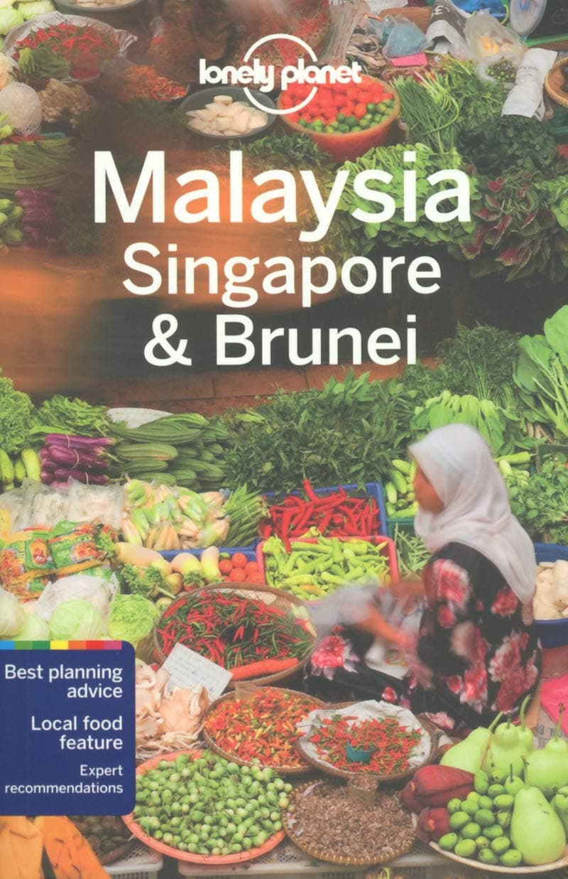Lonely Planet Malaysia, Singapore & Brunei (Multi Country Guide)