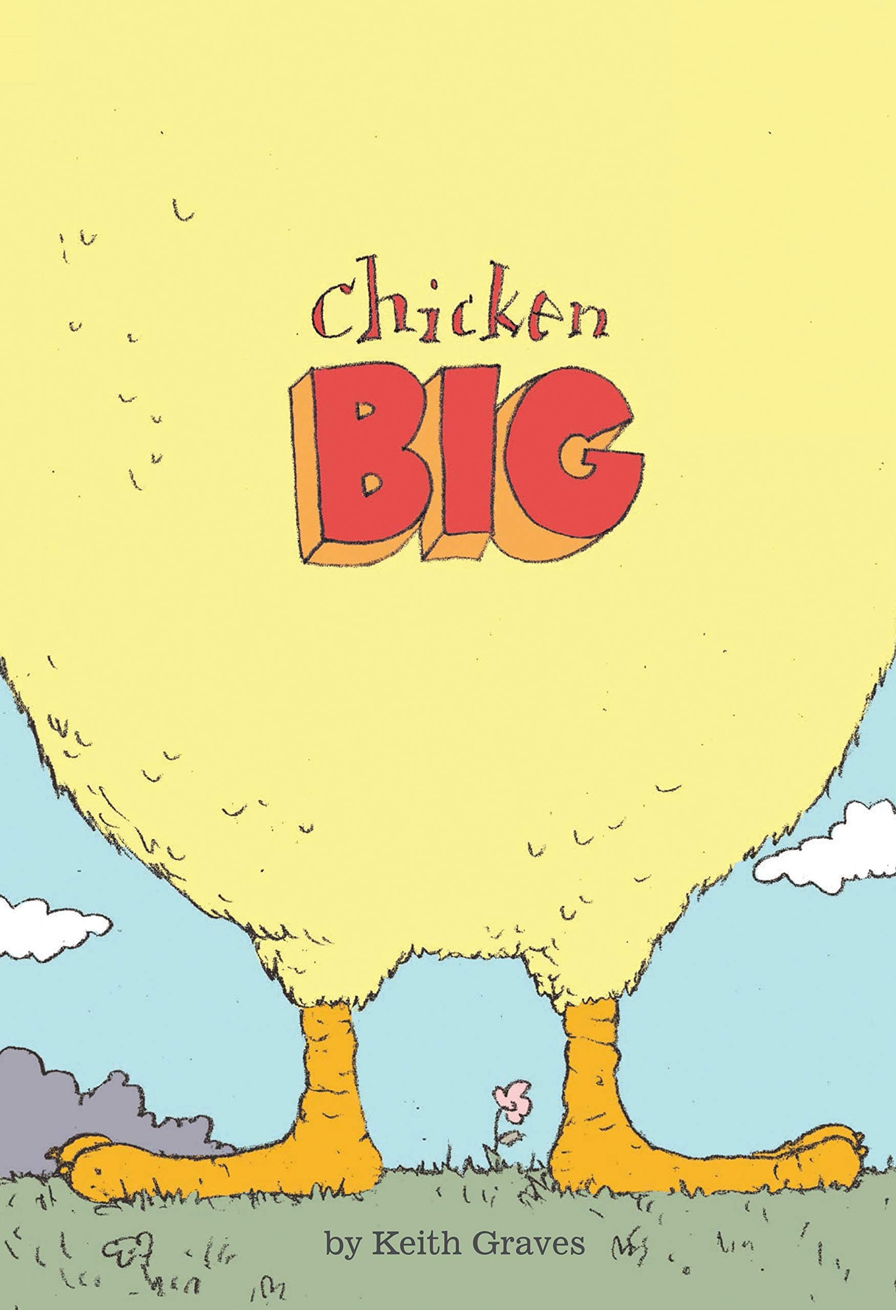 Chicken Big Paperback – Picture Book, March 4, 2014