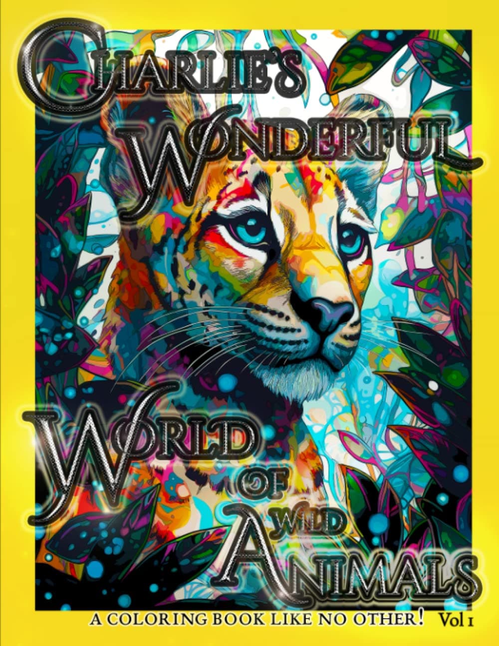 Charlie's Wonderful World Of Wild Animals: This coloring book for teens and adults is a great way to disconnect from technology and self-expression ... de-stressing tension and releasing anxiety.
