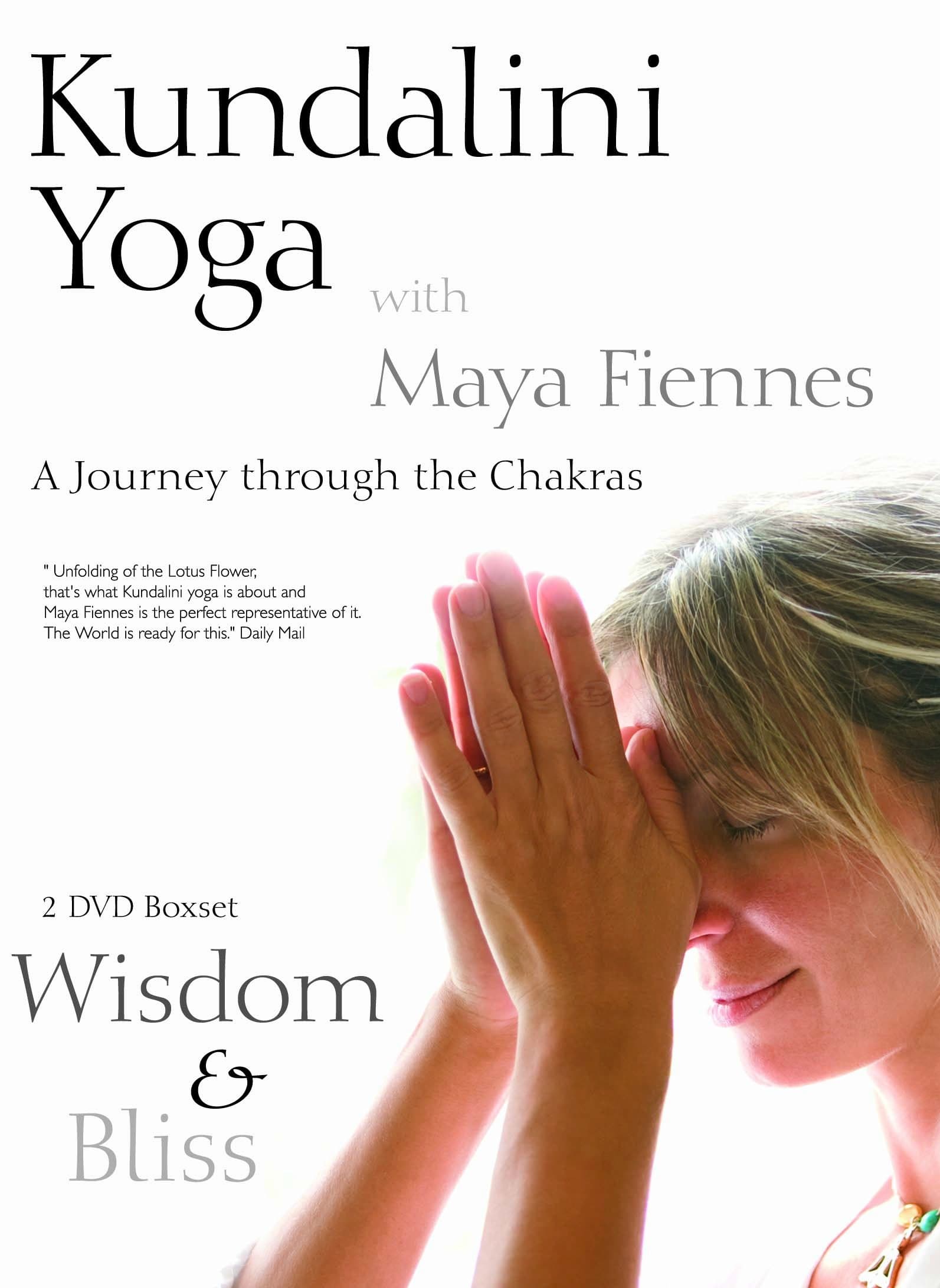 Maya Fiennes Kundalini Yoga: Wisdom & Bliss
