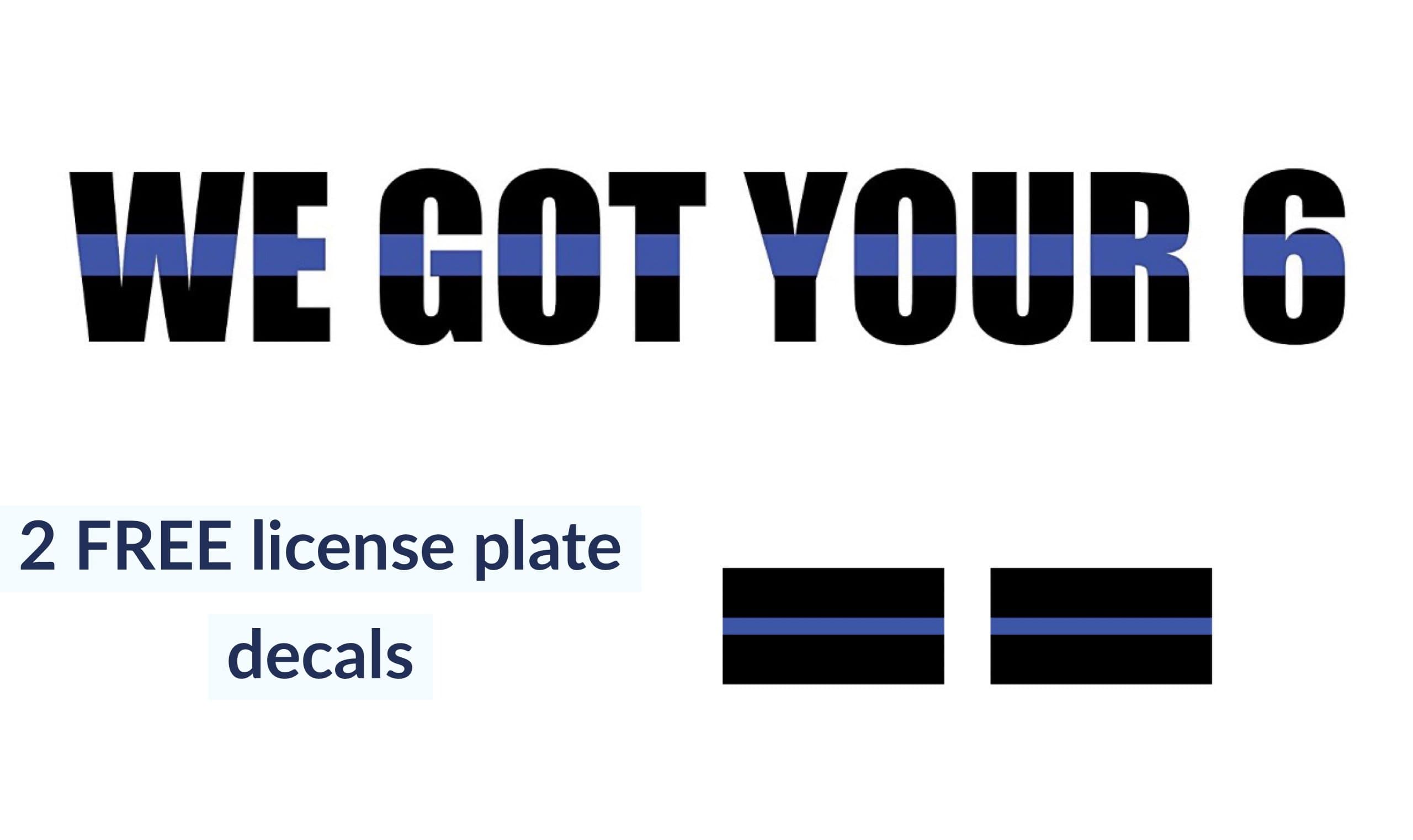 WE GOT Your 6" Thin Blue Line Reflective 3M Sticker Decal (13"x2") with Two Bonus 2" Blue Line License Plate Decals!! Support Law Enforcement!
