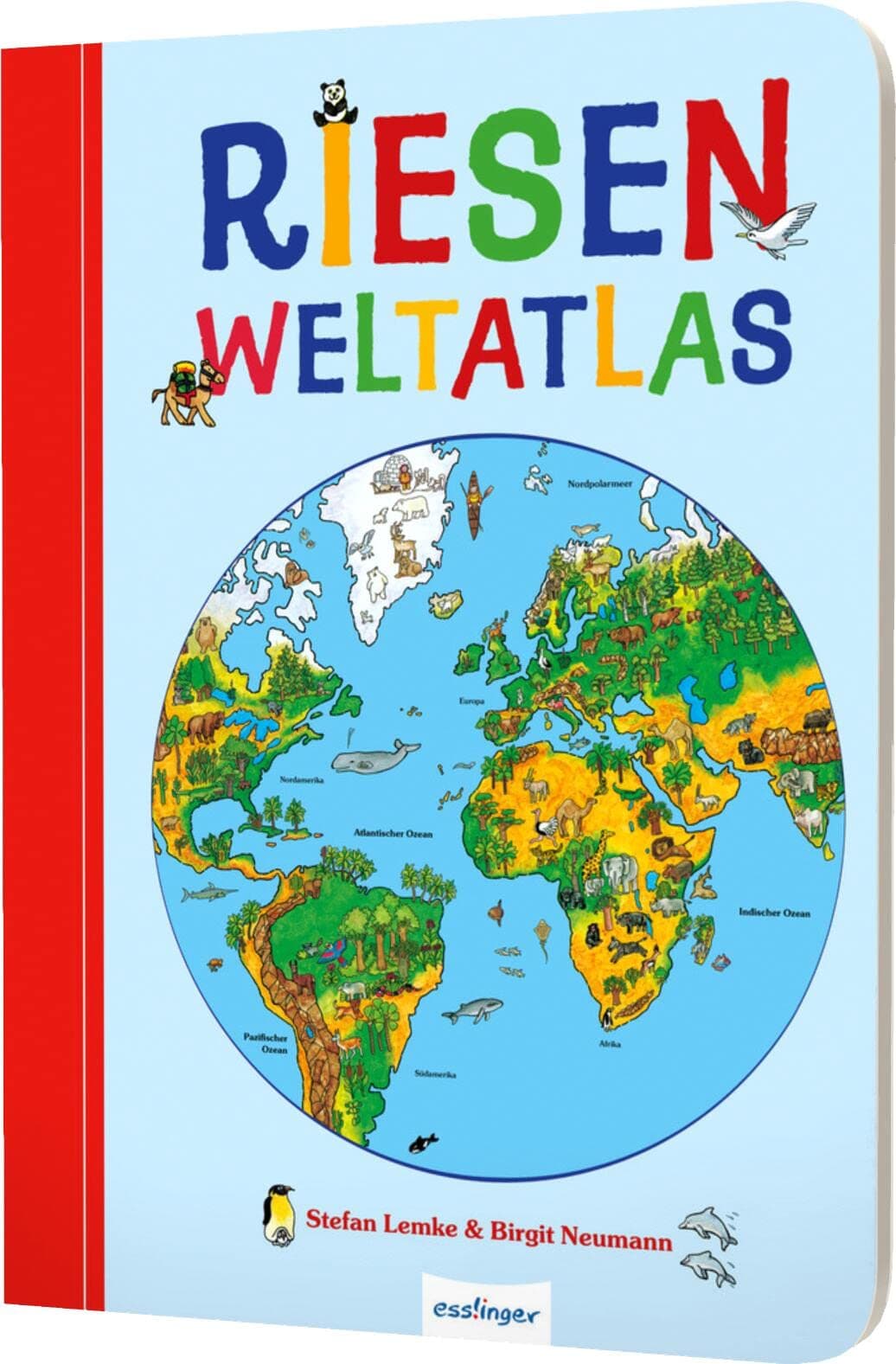 Riesen-Weltatlas: Bilderbuch. Kinderatlas mit vielen Abbildungen und Erklärtexten Board book – 20 July 2017