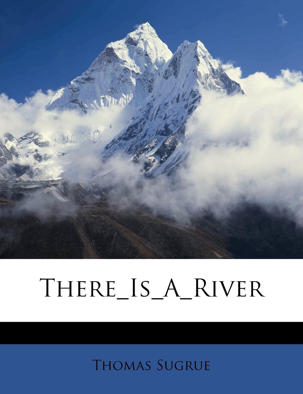 There_Is_A_River Paperback – September 12, 2011