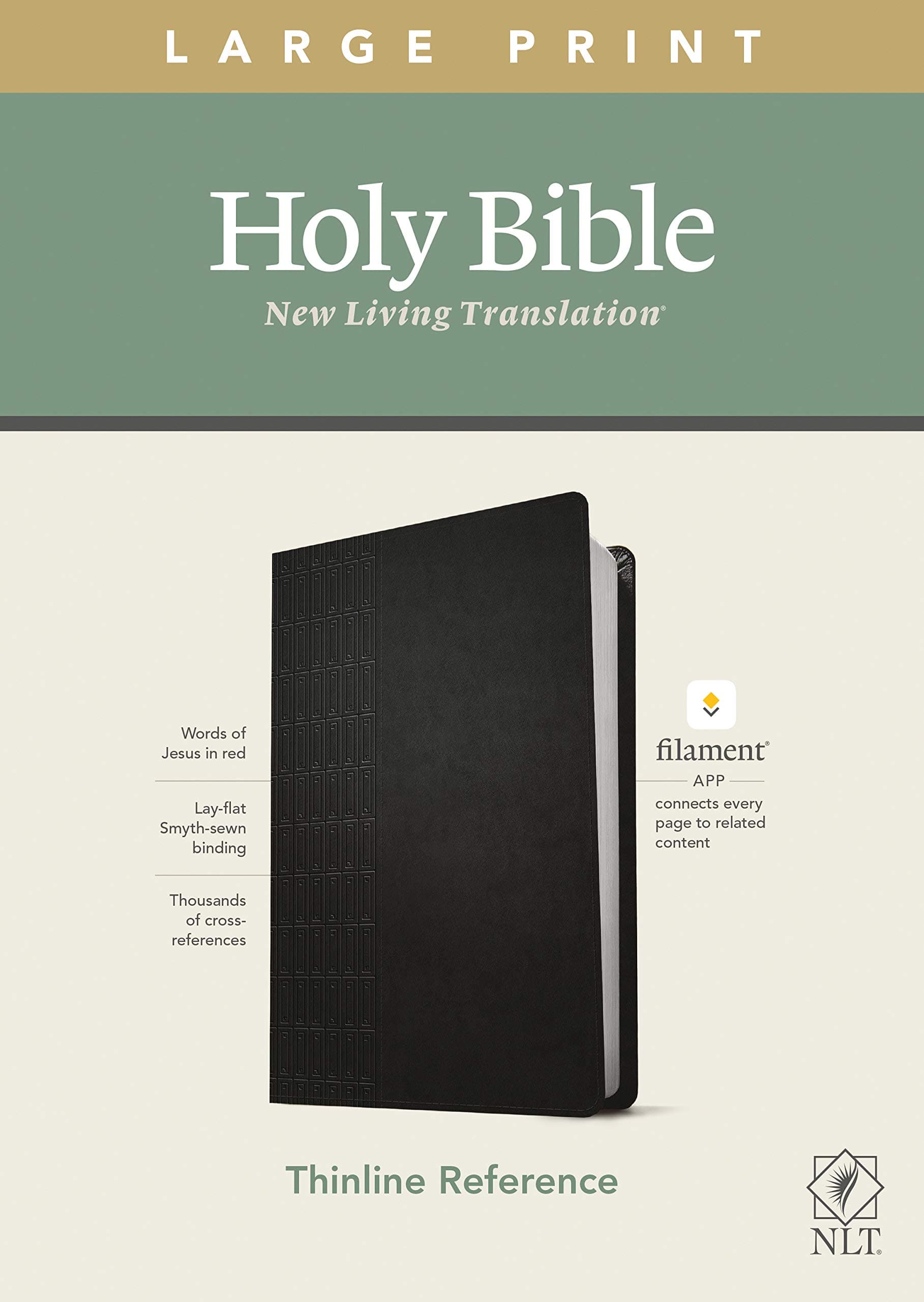 NLT Large Print Thinline Reference Bible, Filament Enabled E: New Living Translation, Cross Grip Black, Leatherlike, Thinline Reference, Filament Enabled