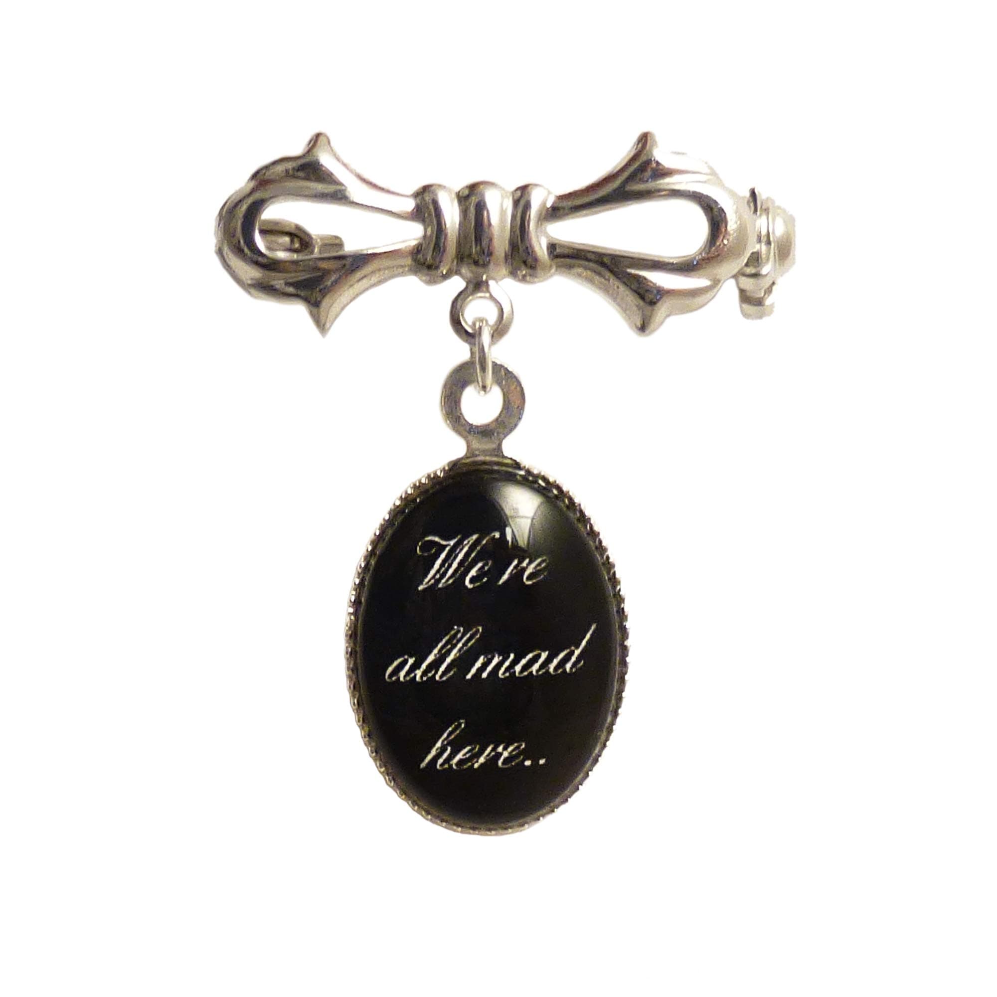 Women Silver Plated Alice in Wonderland Brooch We're All Mad Here Victorian Bow Pin