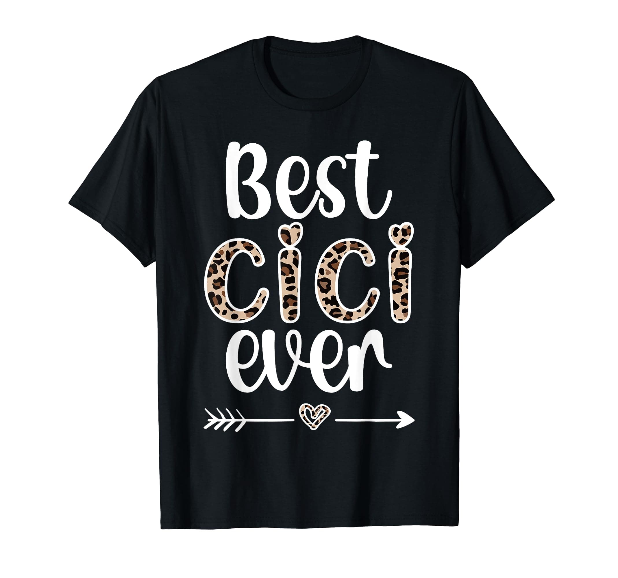 Best Cici Ever Cici Grandmother Proud Cici Grandma T-Shirt