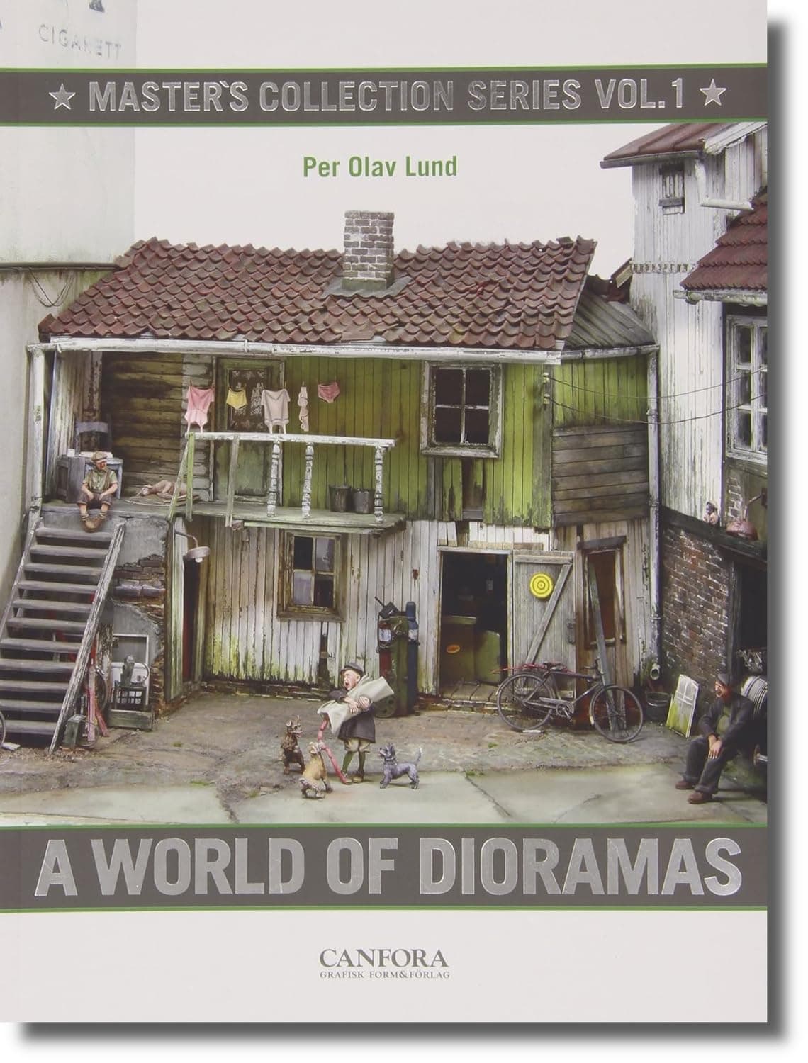 A World of Dioramas: Master's Collection Series: Volume 1 Paperback – 1 July 2014