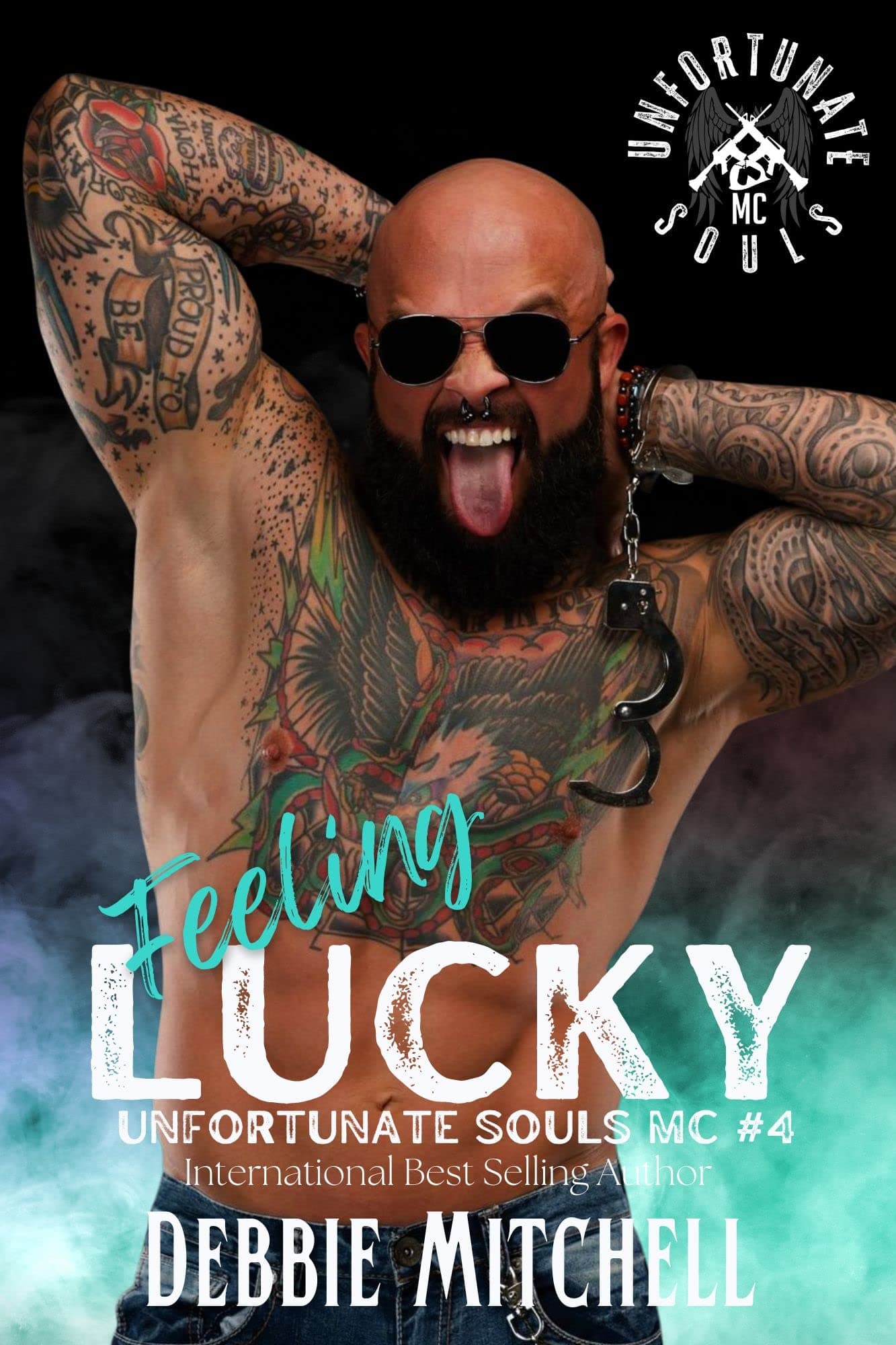 Feeling Lucky: Unfortunate Souls MC Book #4