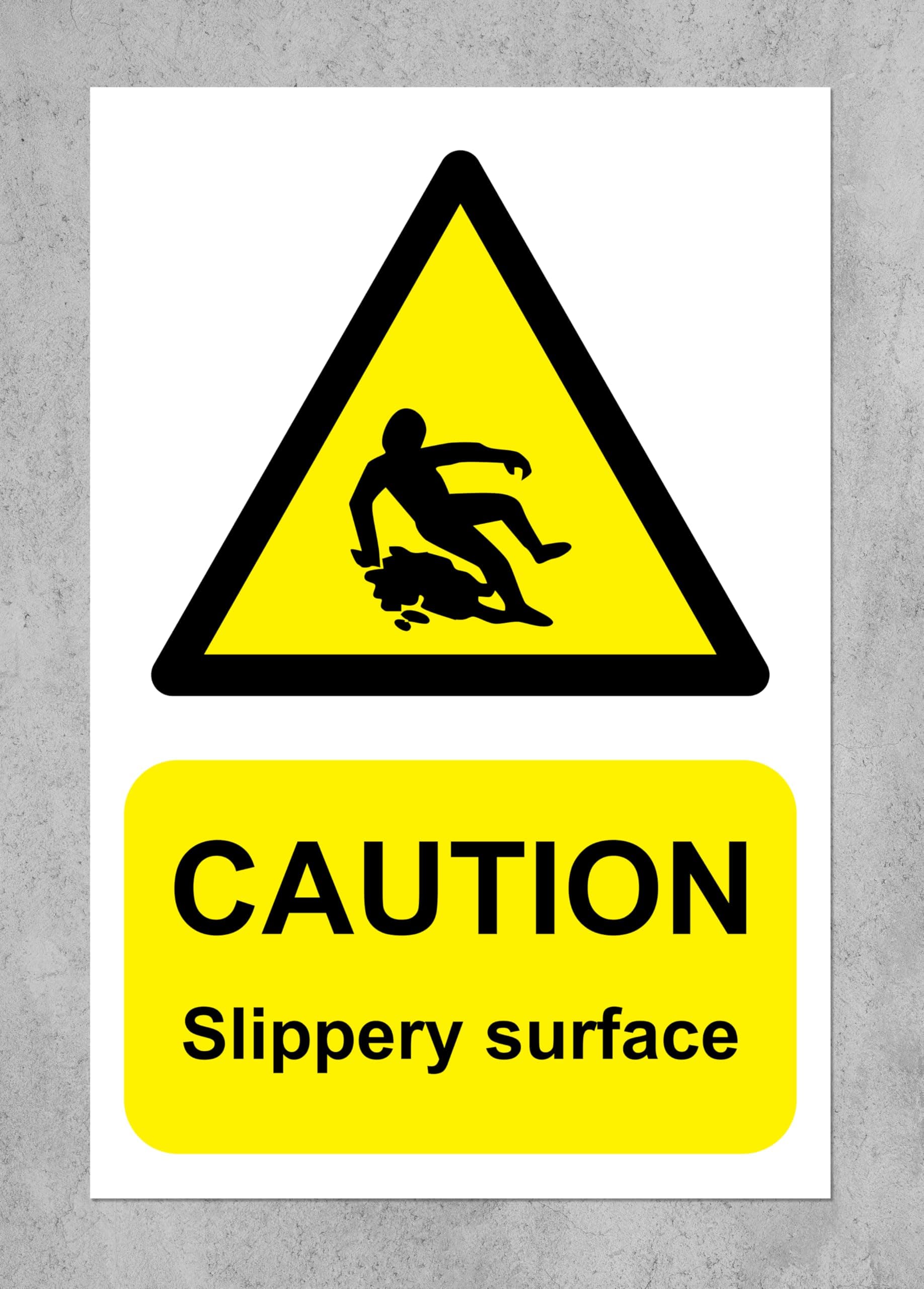CAUTION SLIPPERY SURFACE SIGN - 1.2mm rigid plastic 300mm x 200mm