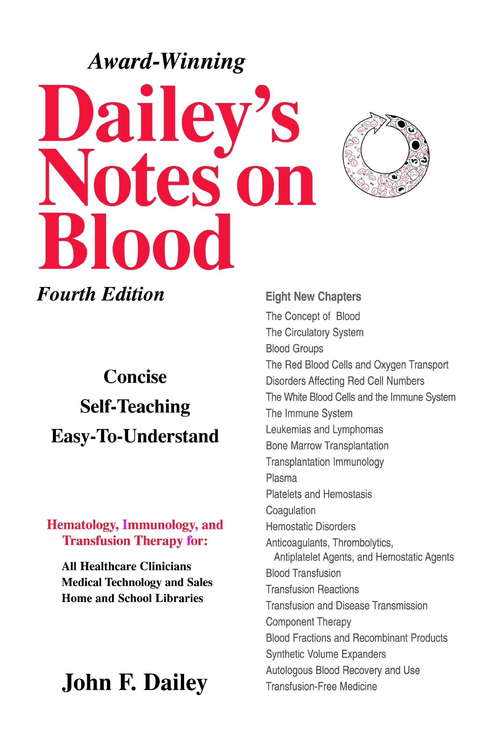 Dailey's Notes on Blood: Self-Teaching Hematology, Immunology and Transfusion Therapy