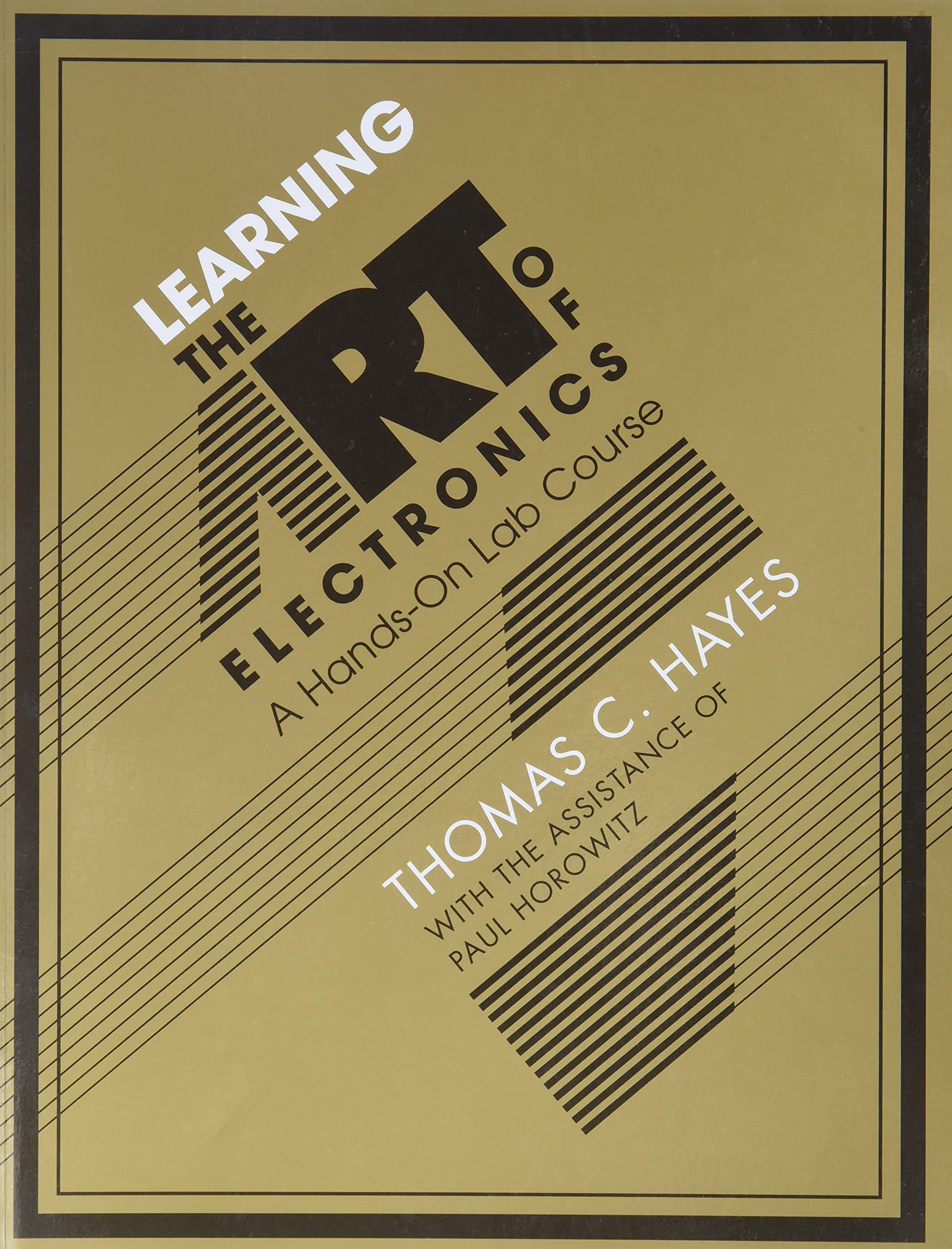Learning the Art of Electronics Paperback – 1 January 2016