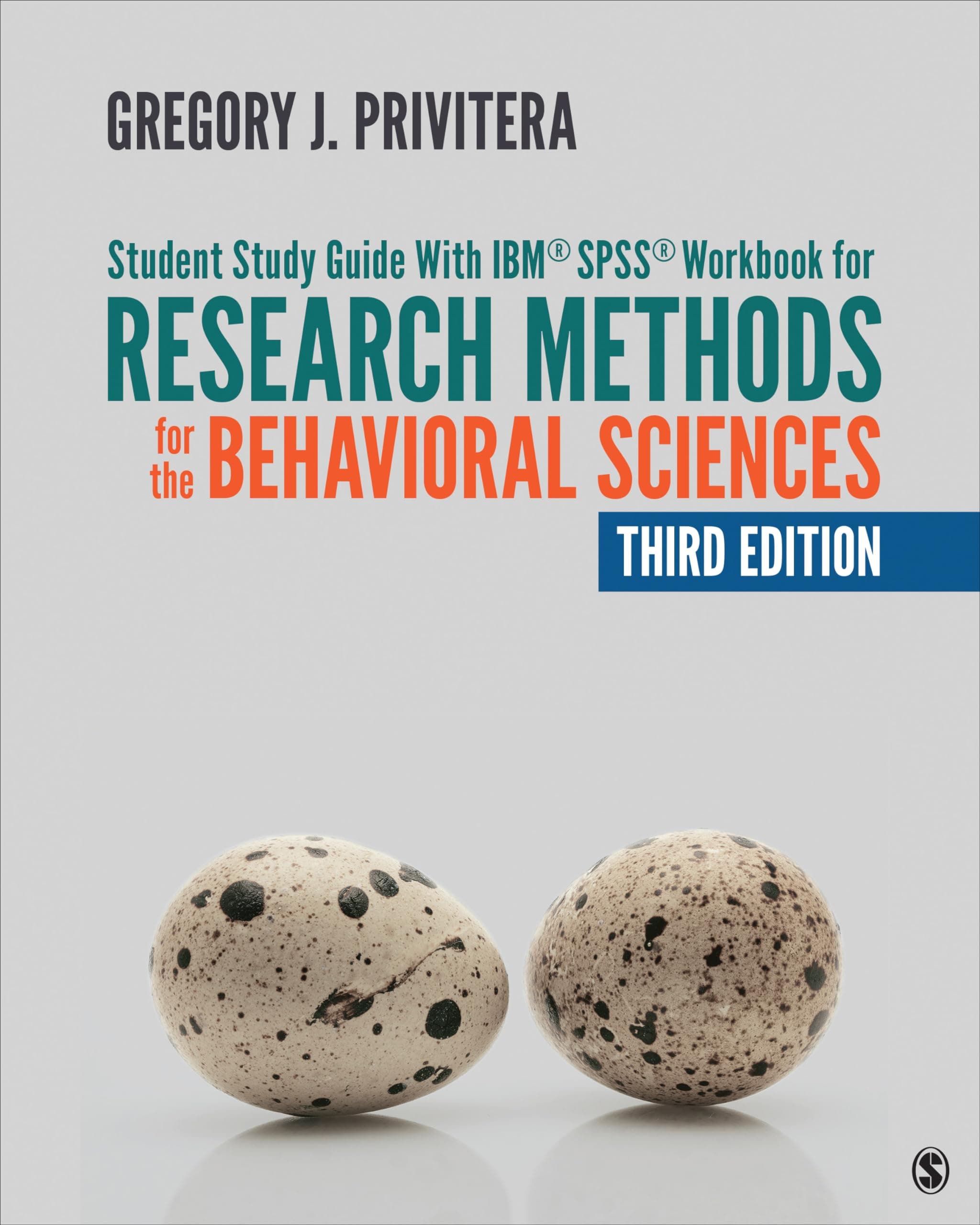 Student Study Guide With IBM® SPSS® Workbook for Research Methods for the Behavioral Sciences