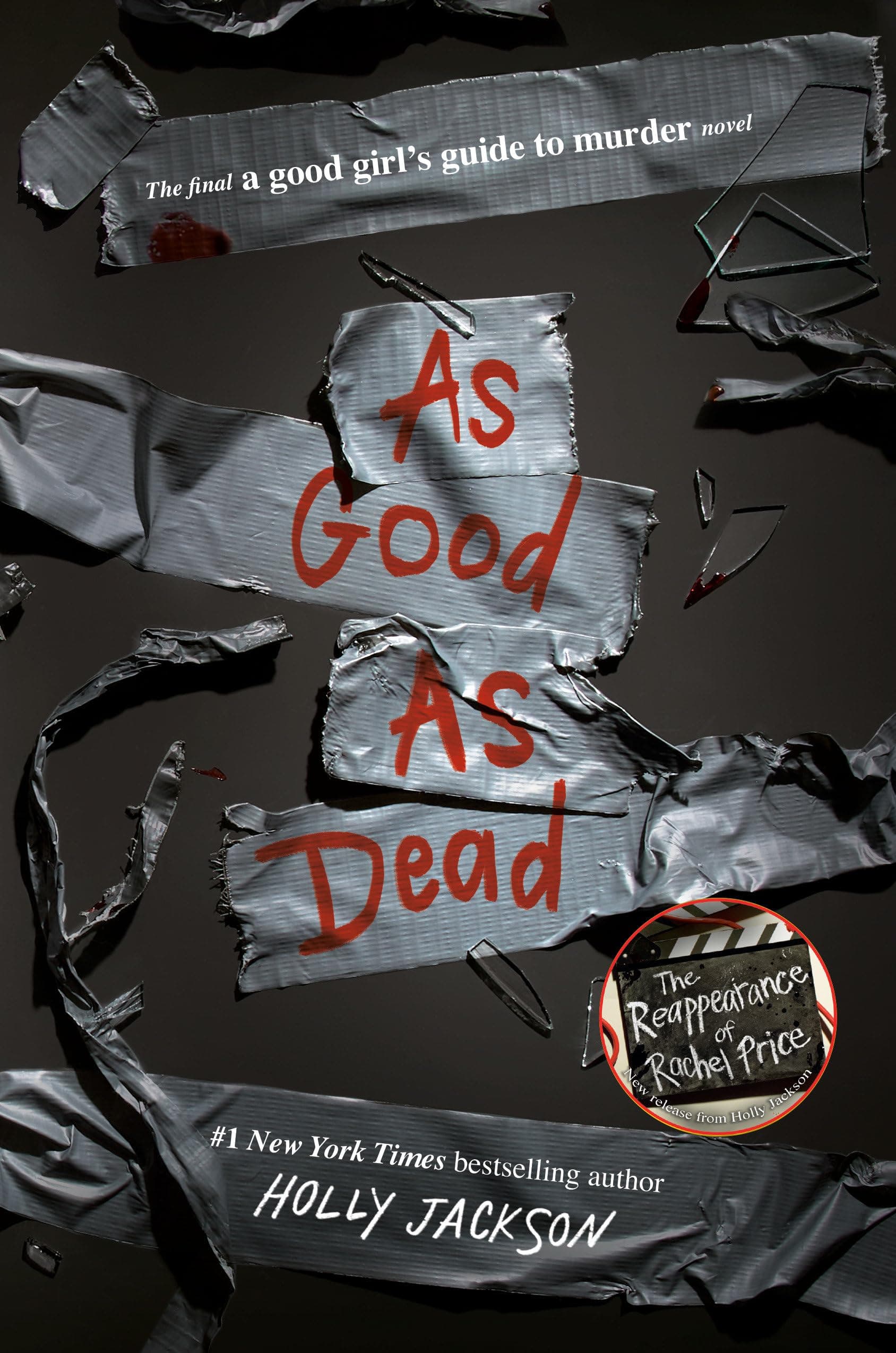 As Good as Dead: The Finale to A Good Girl's Guide to Murder