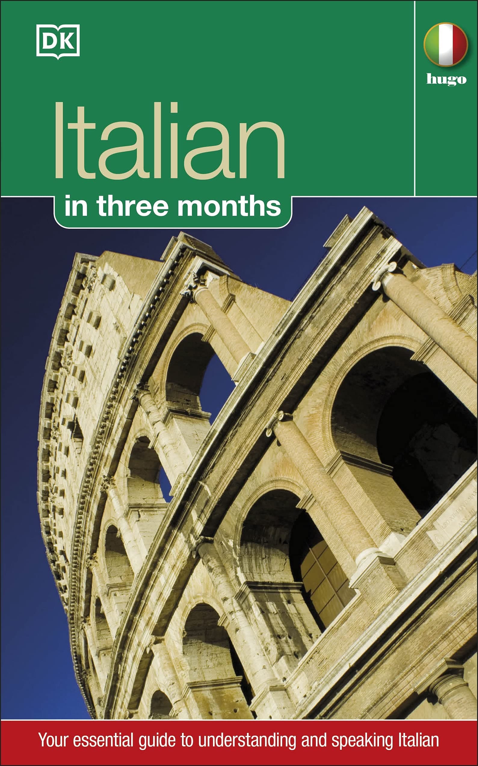 Hugo In Three Months Italian: Beginner's Language Course (Hugo in 3 Months) Paperback – 3 July 2003