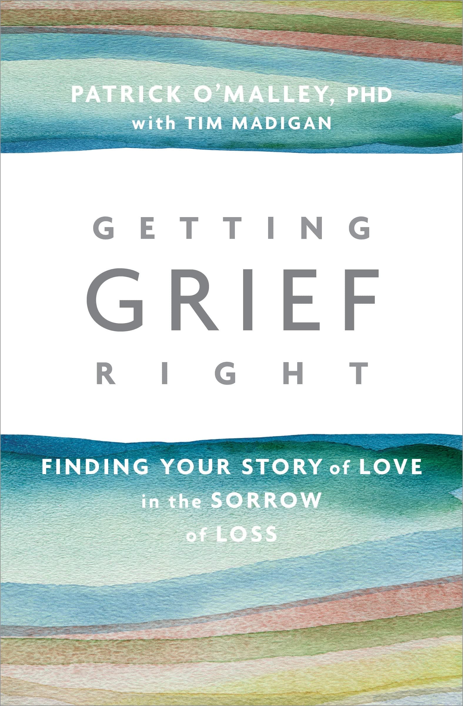 Getting Grief Right Paperback – July 1, 2017