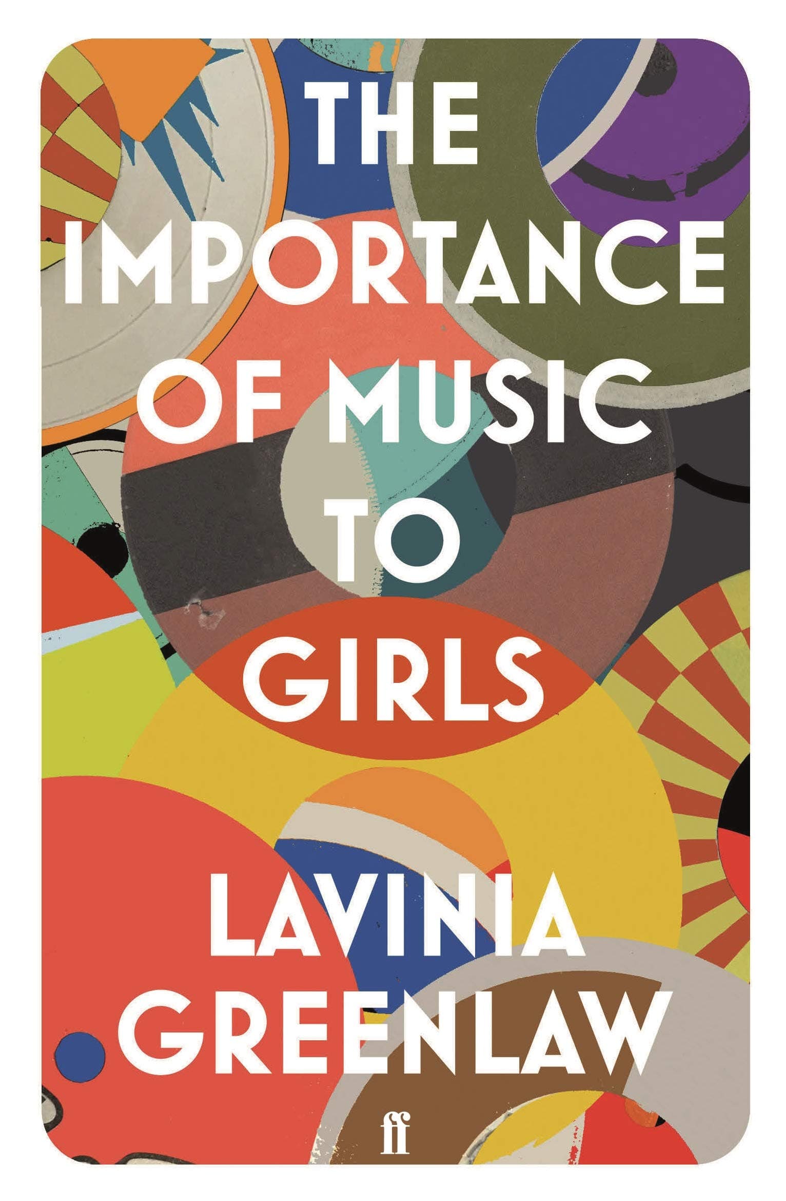 The Importance of Music to Girls: Lavinia Greenlaw Paperback – 30 Mar. 2017