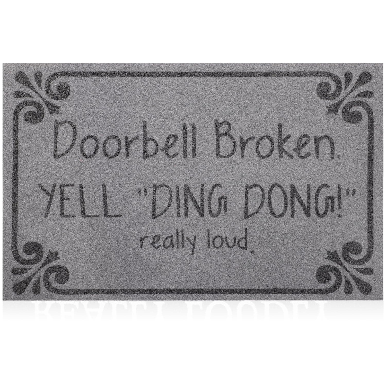Outdoor Front Door Mat Indoor Entrance Durable Heavy Duty Backing, Doorbell Broken Yell Ding Dong Really Loud Doormats, Funny Mats Decor for Home Farmhouse Kitchen, Light Gray 28" x 18"
