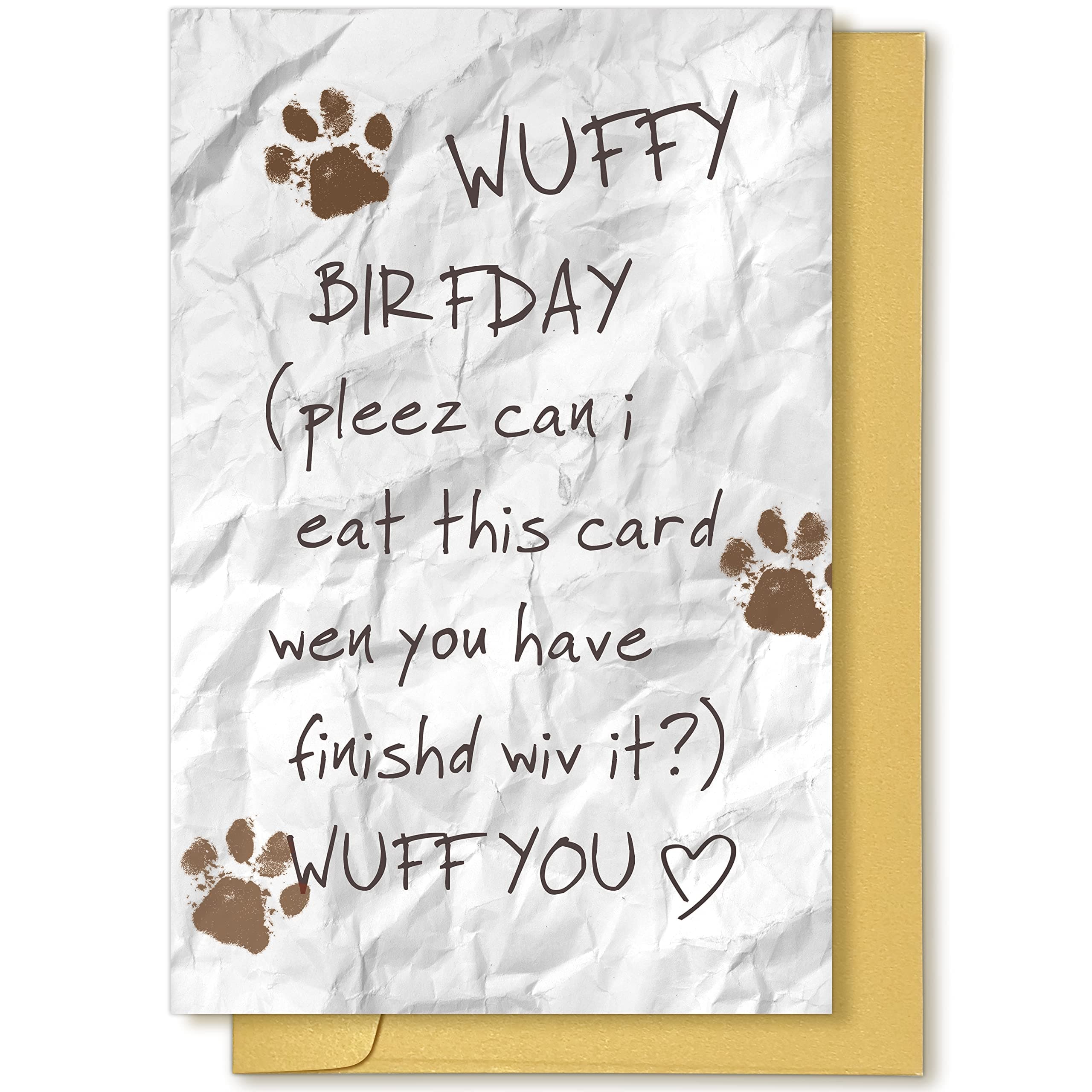 Funny Happy Birthday Card from Dog, Cute Birthday Card for Dog Owner, Bday Greeting Card from Puppy, Wuff You