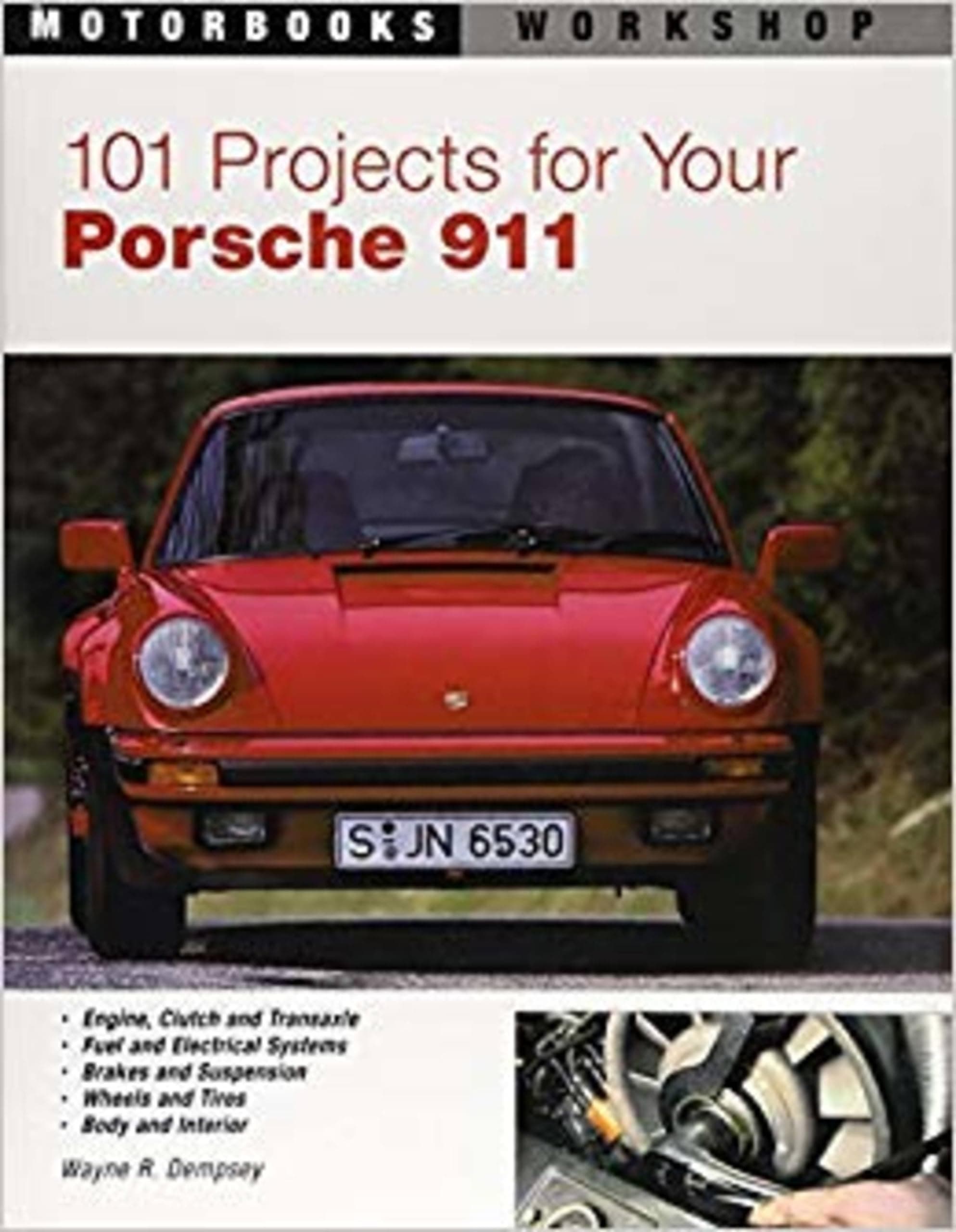 101 Projects for Your Porsche 911, 1964-1989 (Motorbooks Workshop)