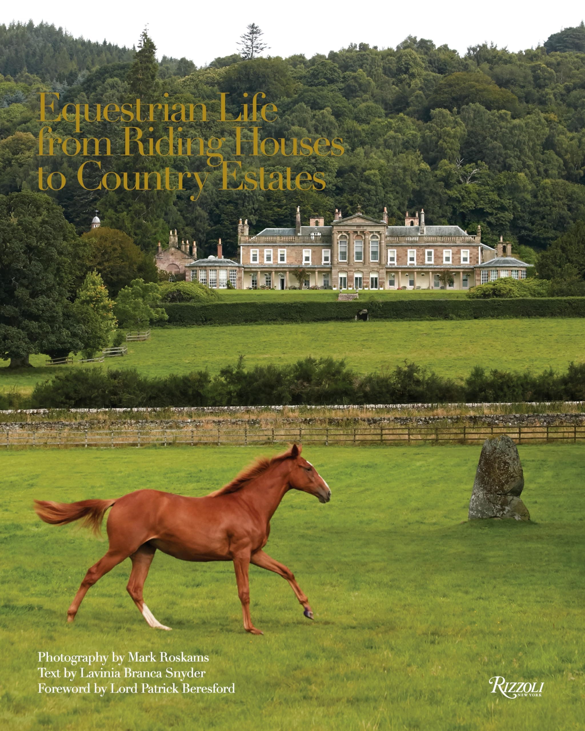 Equestrian Life: From Riding Houses to Country Estates Hardcover – October 2, 2018
