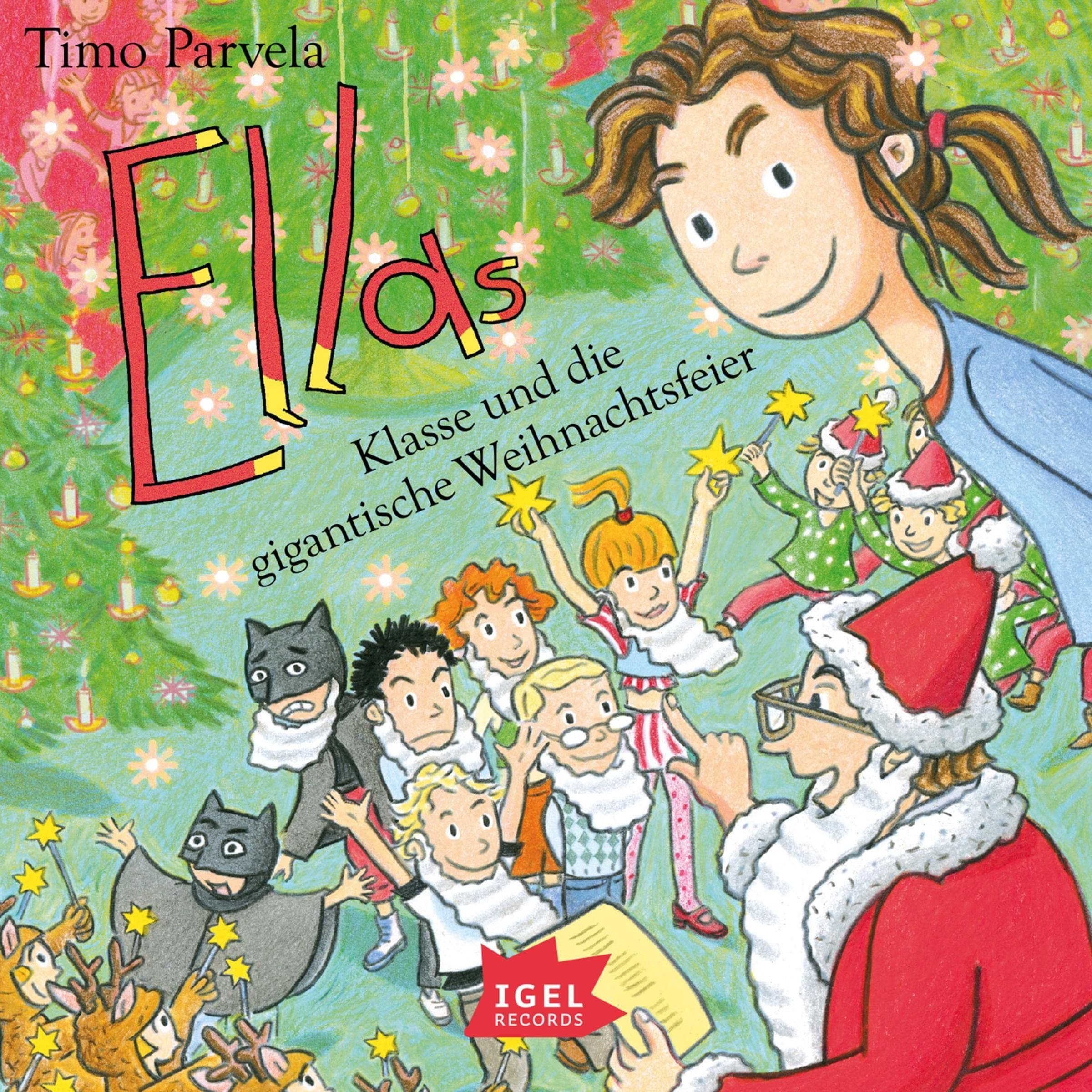 Ellas Klasse und die gigantische Weihnachtsfeier: Ella 19